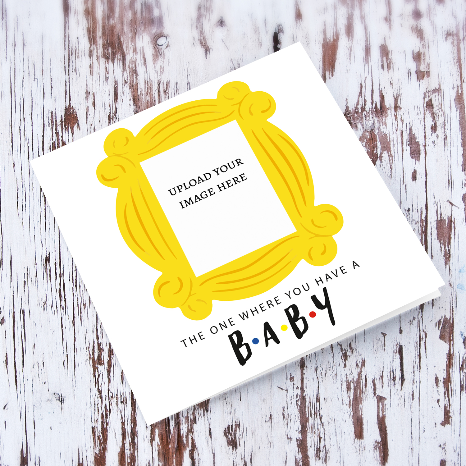 The one where you have a baby - Photo new born card in white background and black text in English