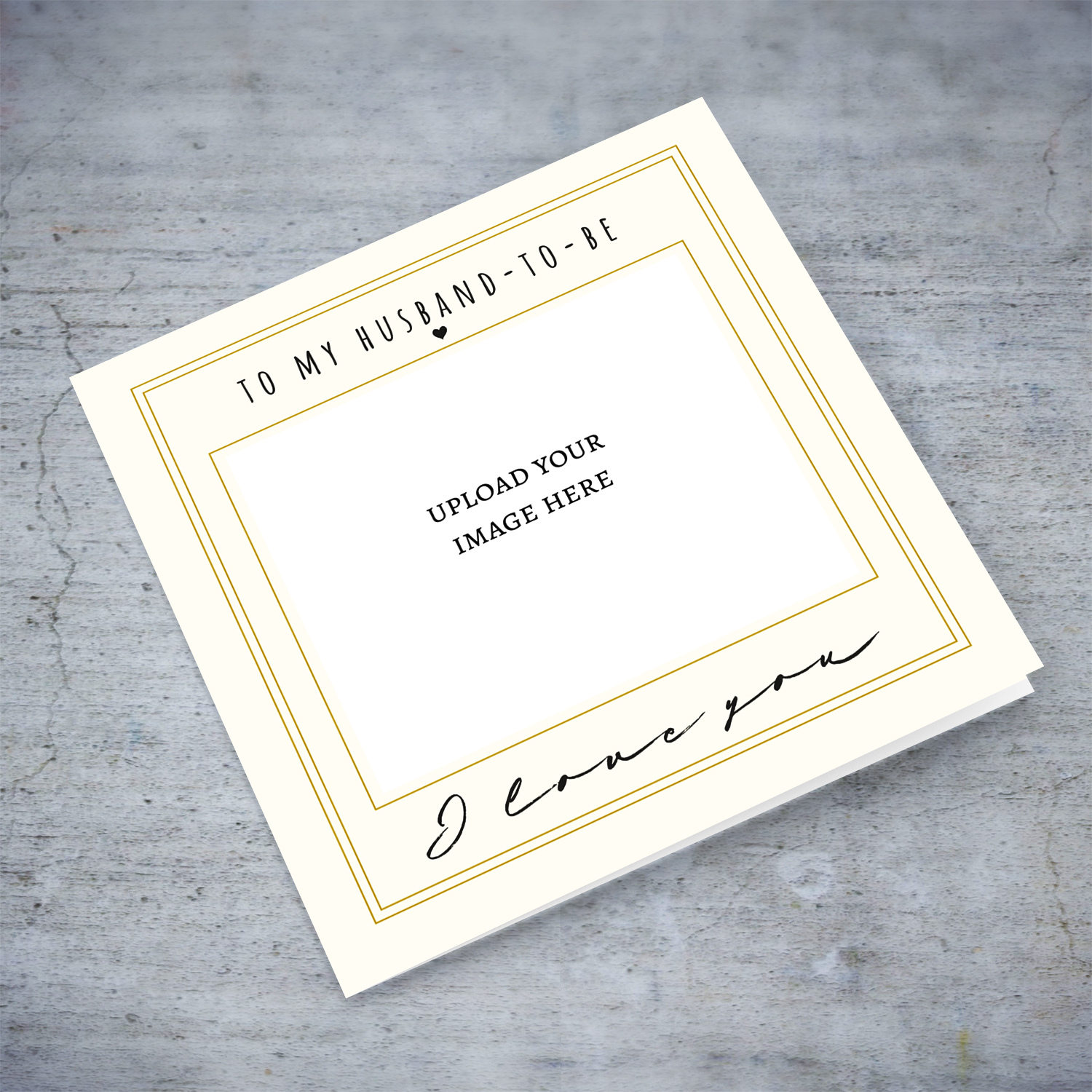 A photo card for husband-to-be in neutral background and golden border - I love you in English