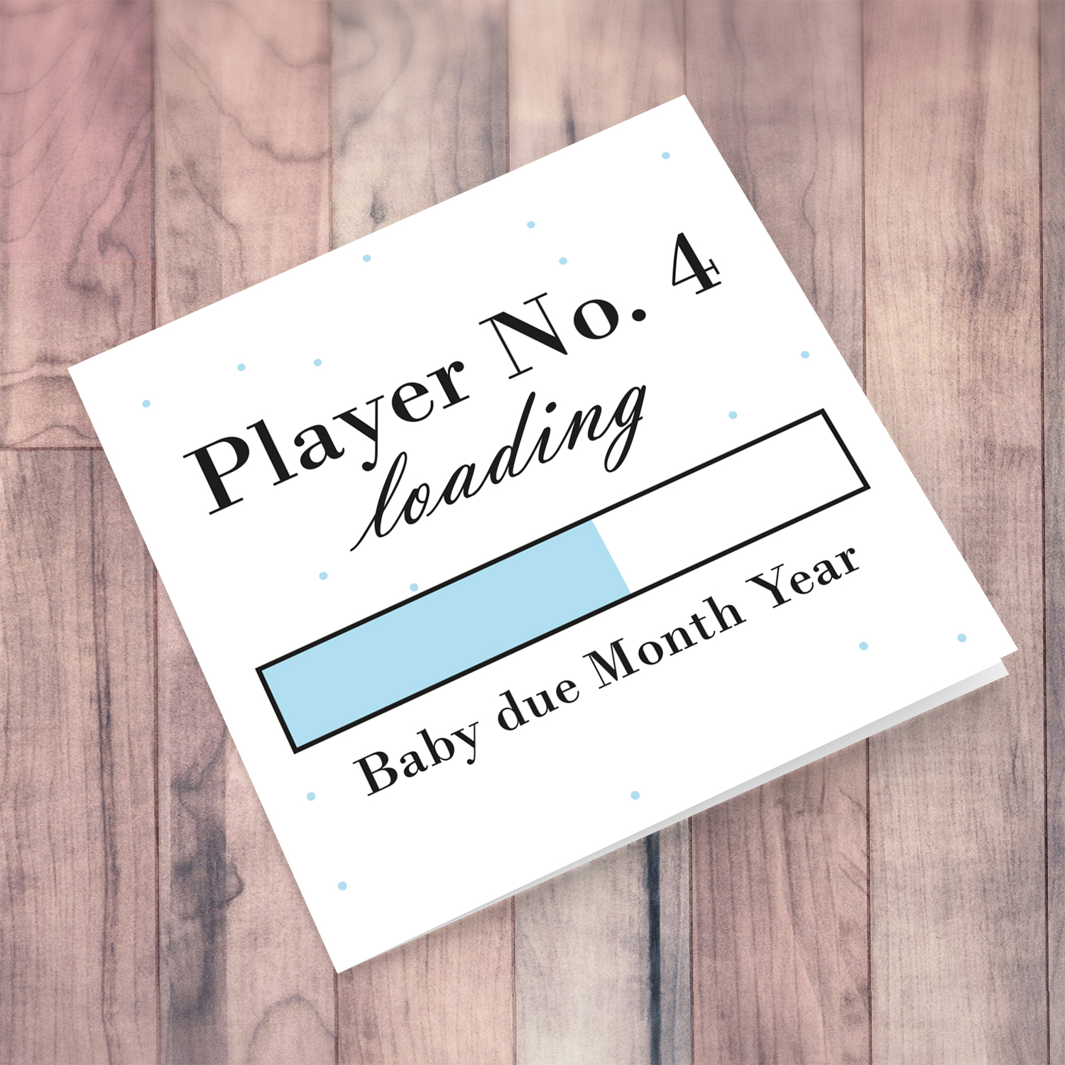 Baby Loading Player No 4 themed (in light blue) baby/pregnancy announcement personalisable card in English