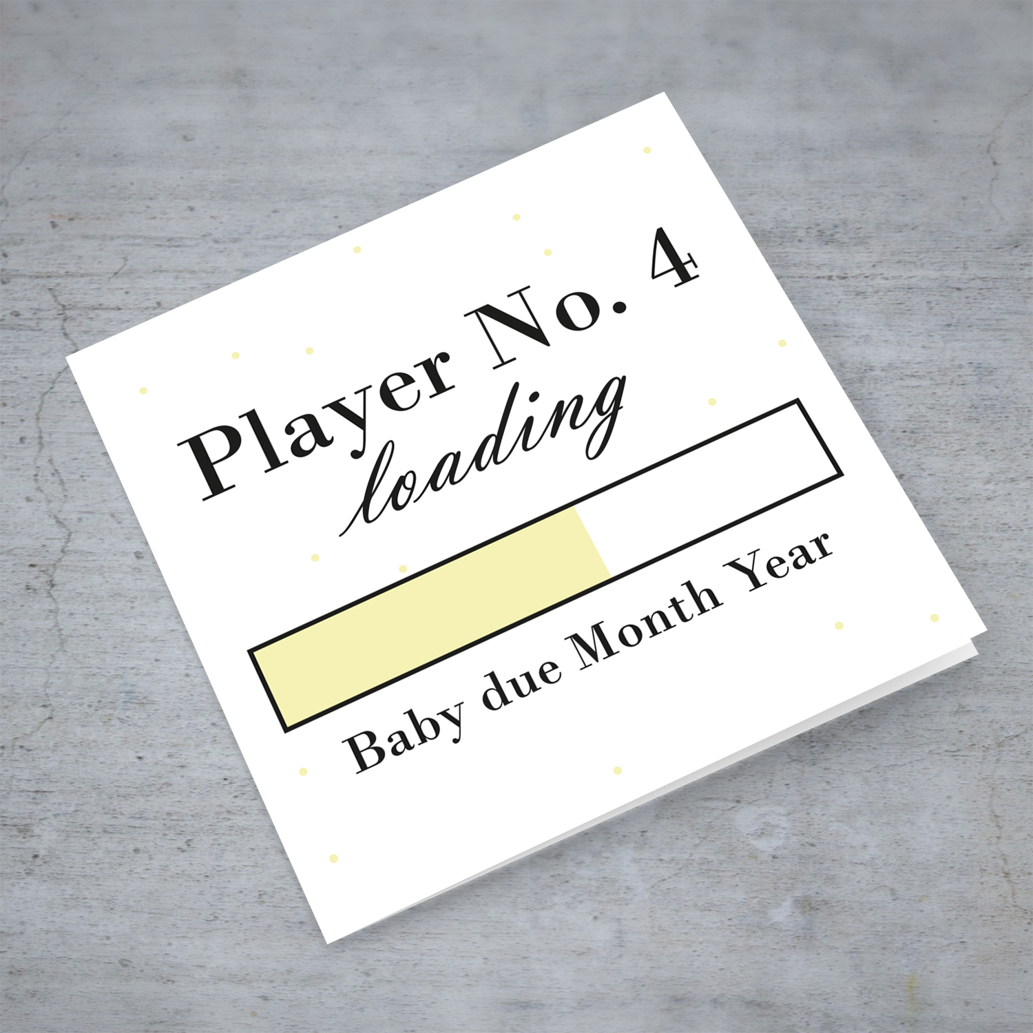 Baby Loading Player No 4 themed (in light yellow) baby/pregnancy announcement personalisable card in English
