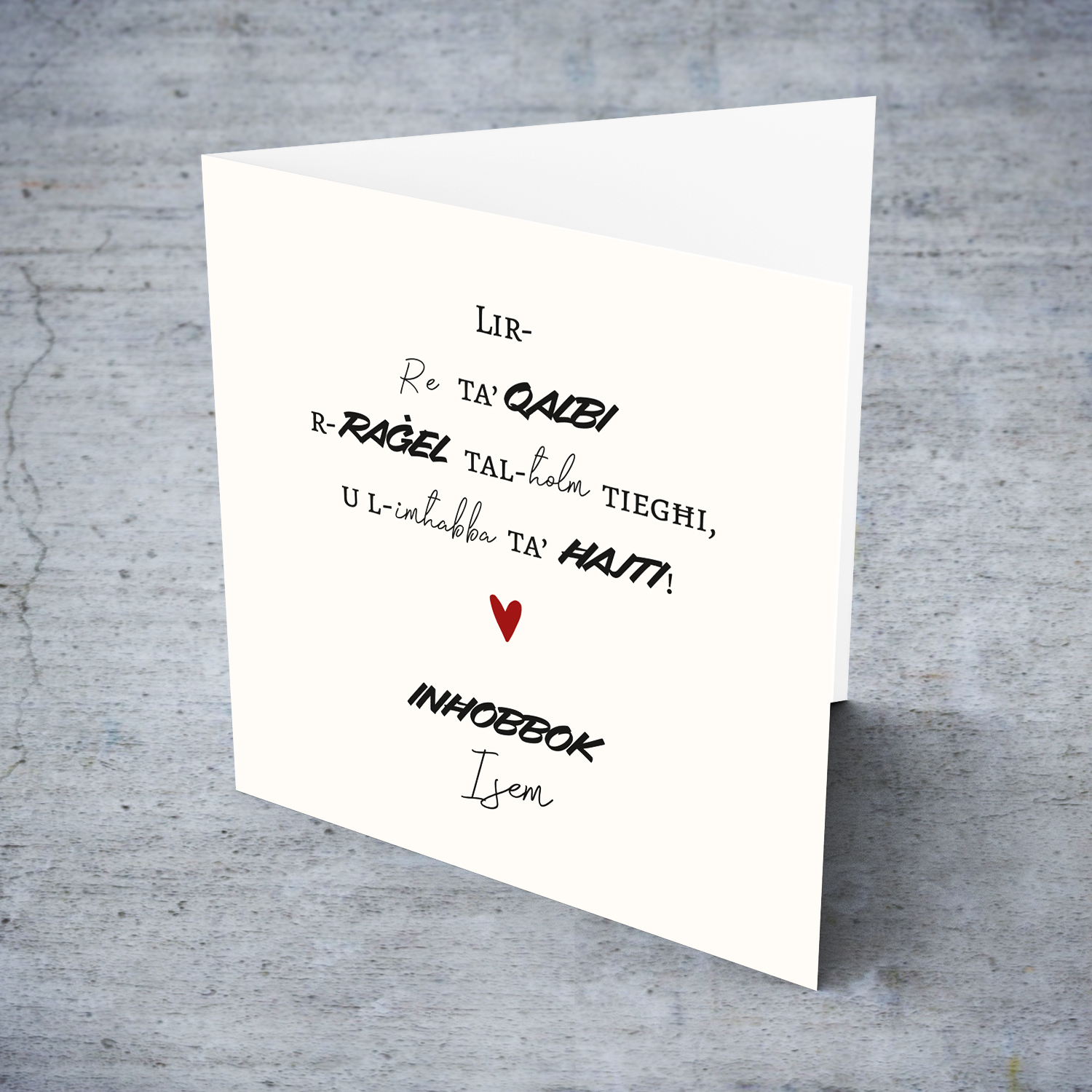 To the king of my heart - Card with a special message in Maltese (Personalisable with a blank message)