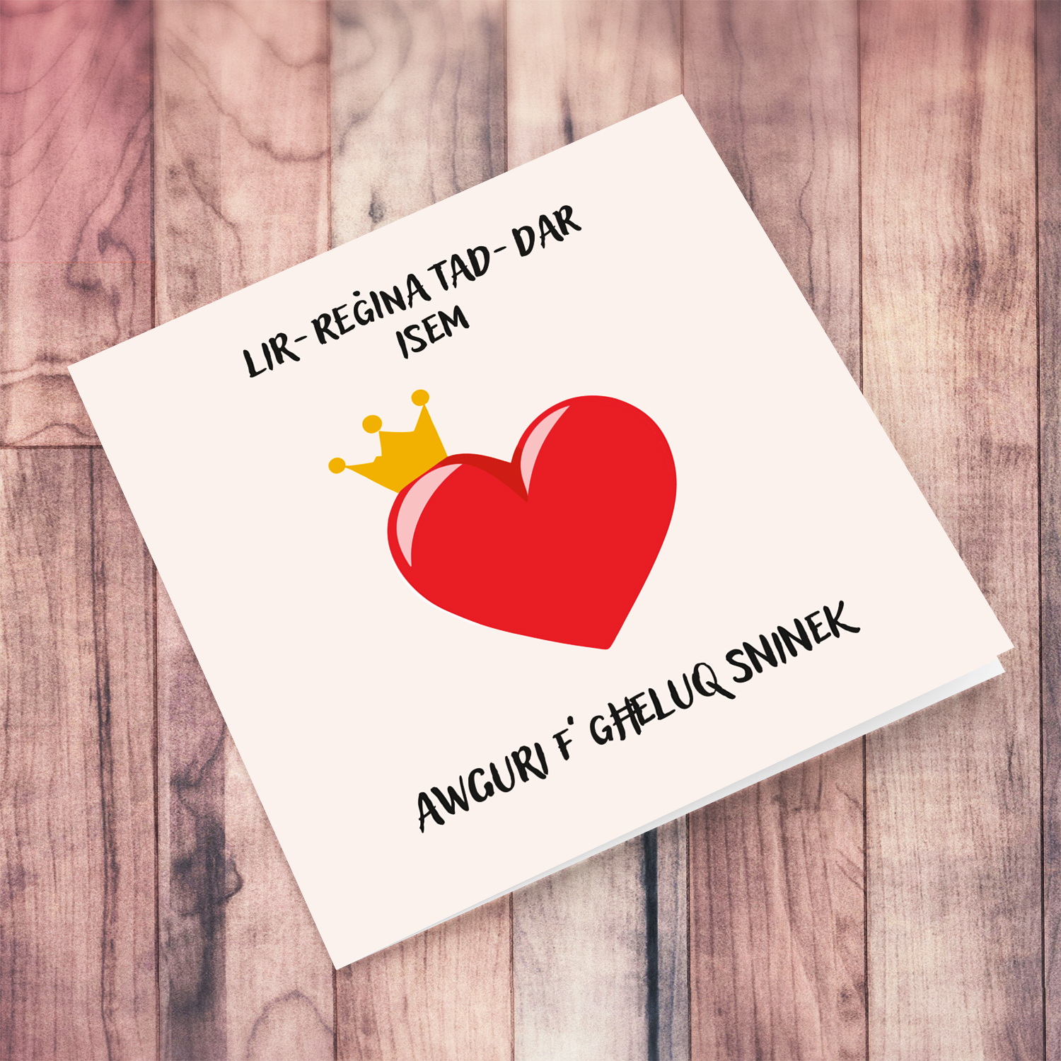 To the queen of the house, pink background with crowned red heart birthday card in Maltese (Personalisable)
