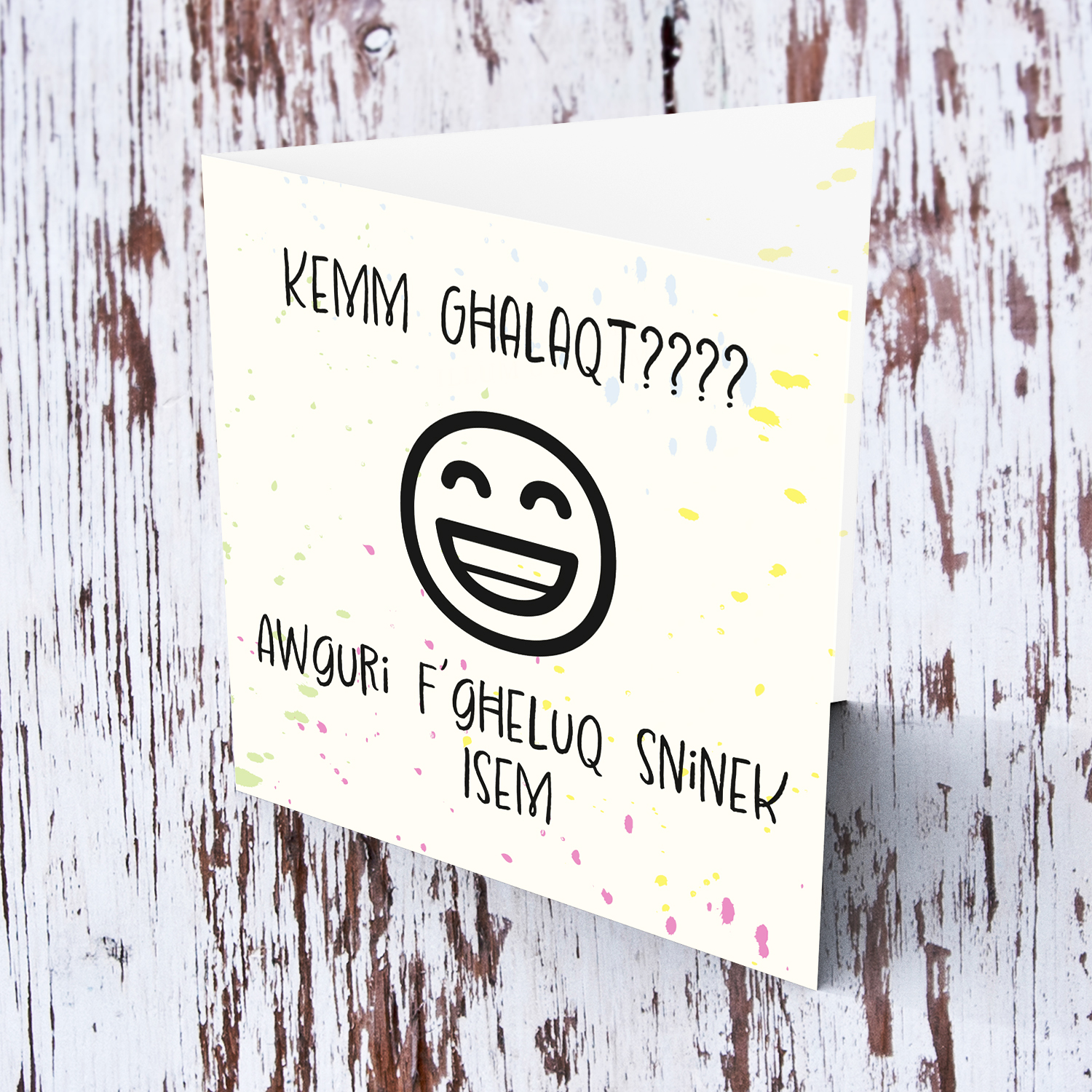 Funny birthday card in Maltese - You're how old??  (Personalisable)
