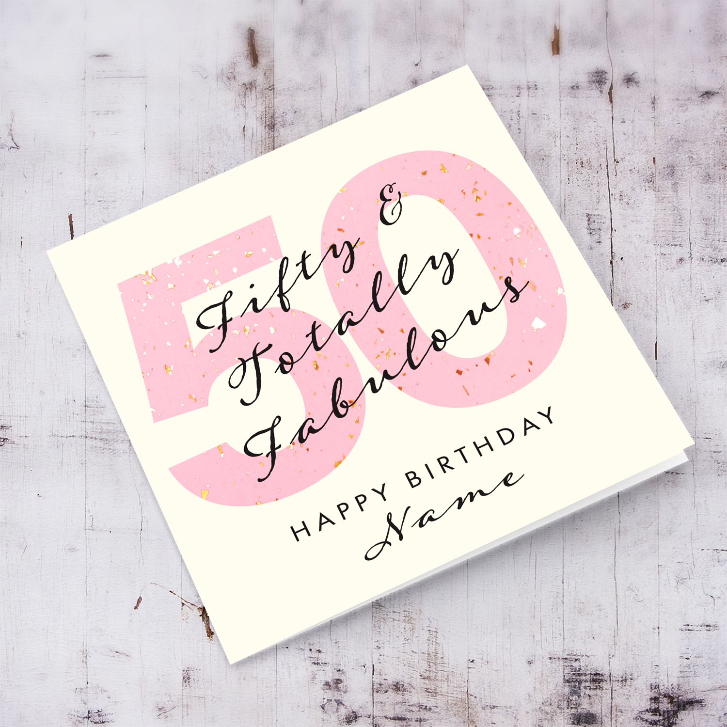 50 and totally fabulous personalisable birthday card with big pink 50 in English