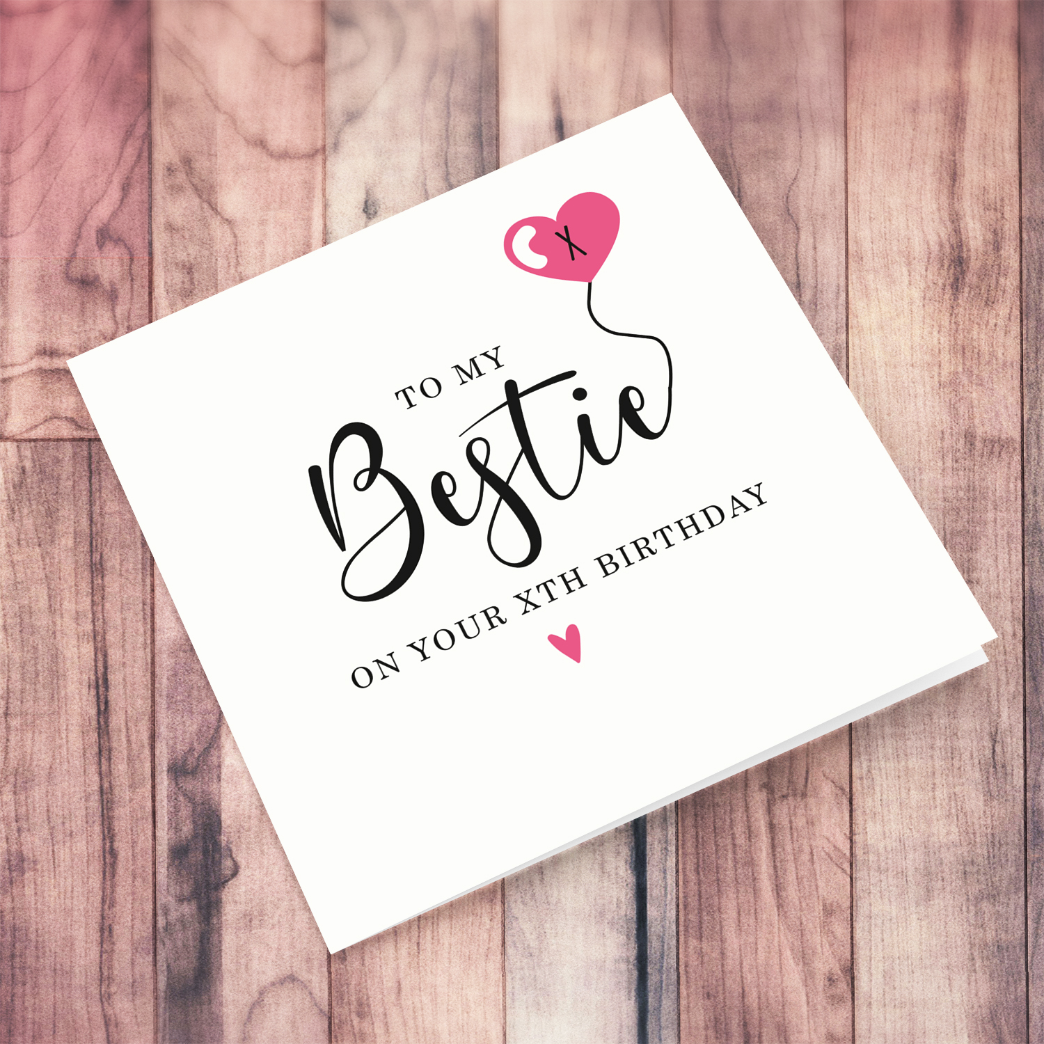 A cute birthday card for bestie with pink balloon in English (Personalisable - enter age)