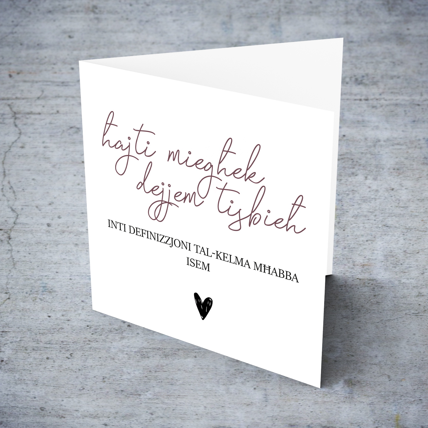 Ħajti miegħek dejjem tisbieħ - Romantic Card in Maltese (Personalisable)