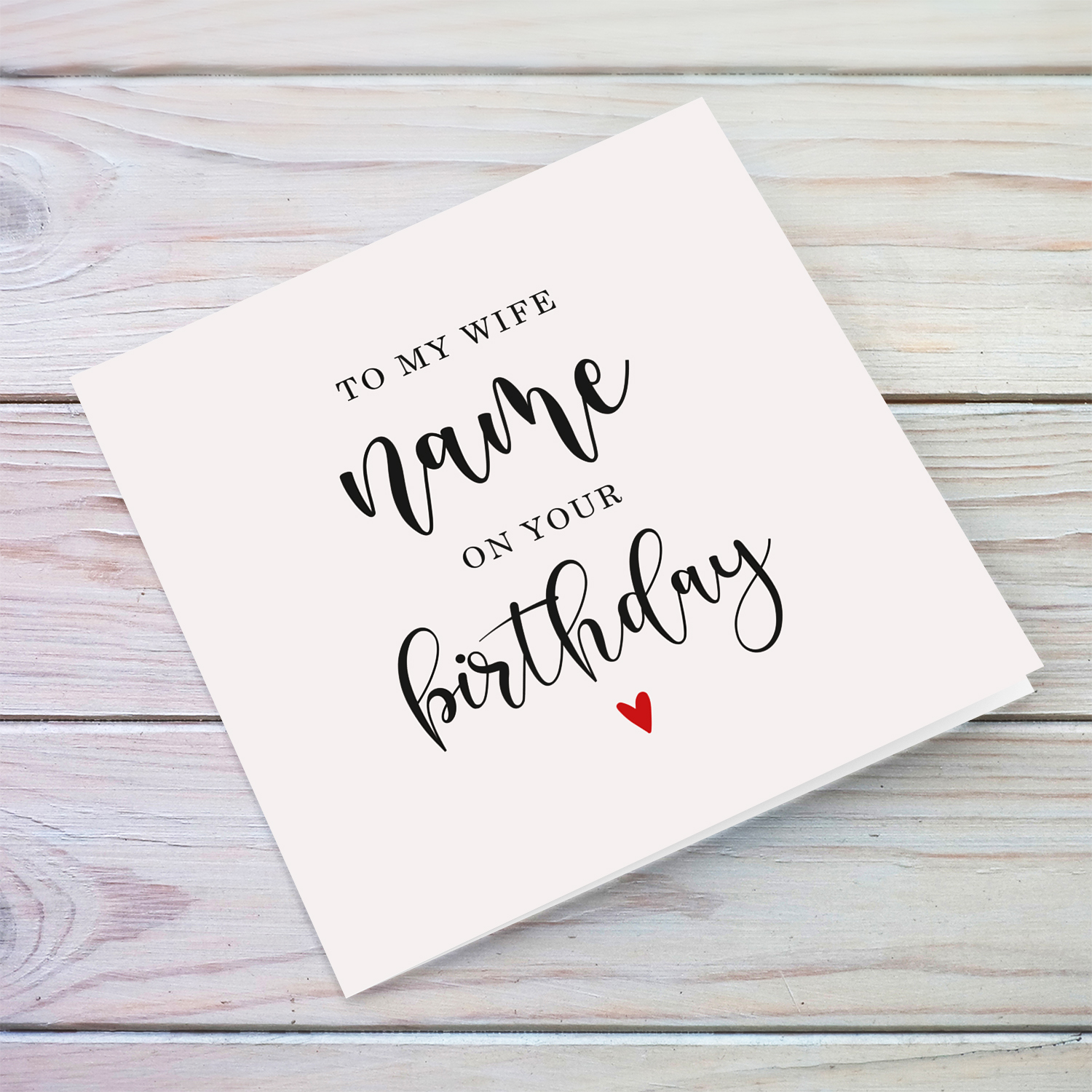 To my wife on your Birthday greeting card in neutral background with red heart in English (Personalisable)