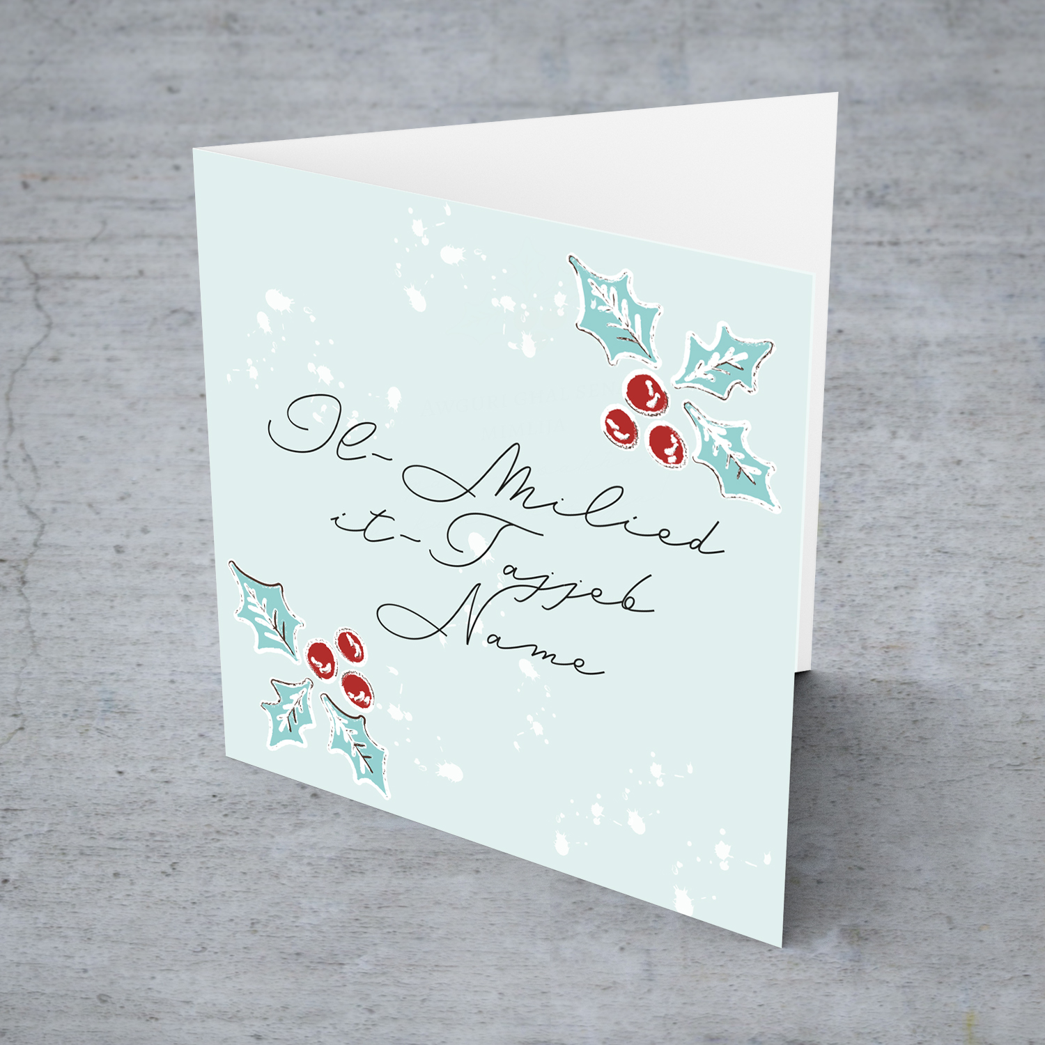 Christmas holly, scattered snow, and light background open Christmas personalisable card in Maltese