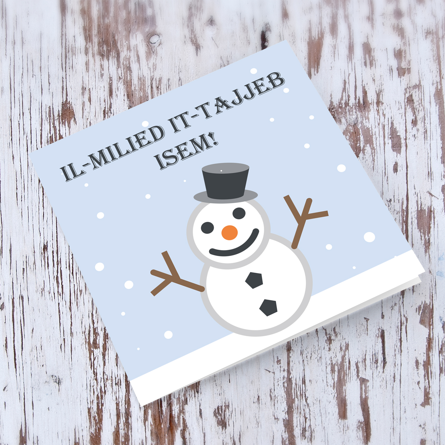 Snowman wearing hat, personalisable Christmas card in Maltese