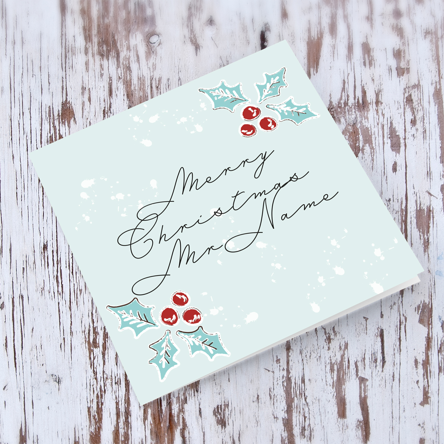 Christmas holly, scattered snow, and light background Christmas card for your MR teacher / LSE / carer / head of school / assistant head (Personalisable) in English (MALE)
