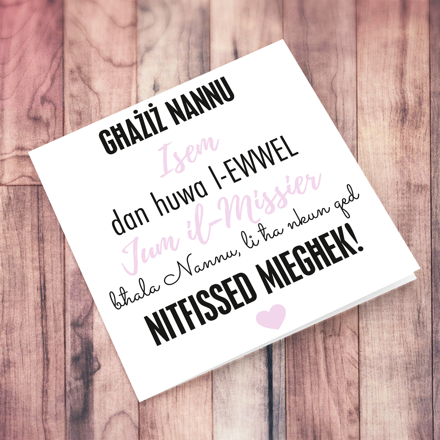 First father's day card as a Nannu in pink and black wording in Maltese