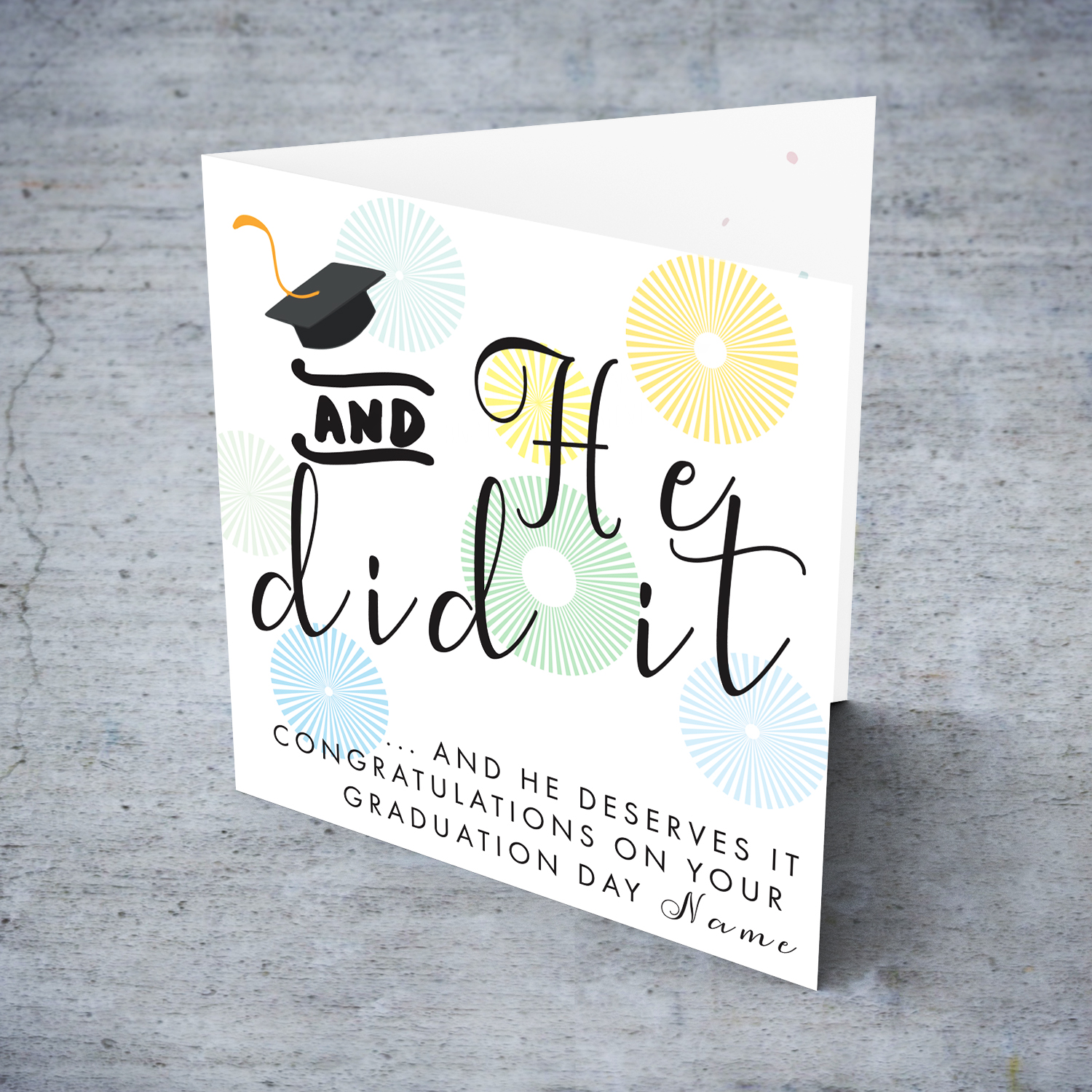 You did it and he deserve it - Graduation card with blue and green designs and graduation hat in English (Personalisable)
