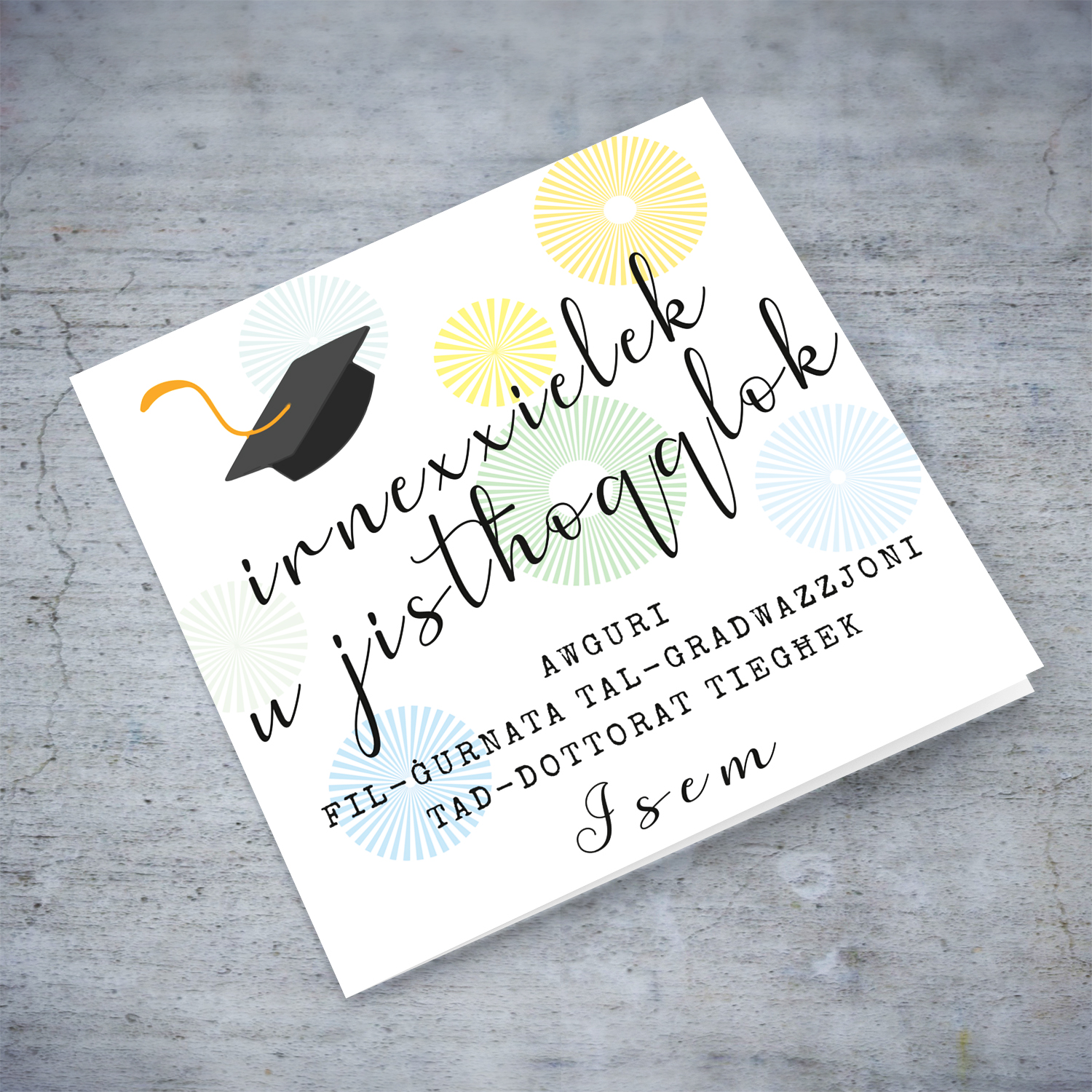 You did it and you deserve it - Doctorate Graduation card with blue and green designs and graduation hat in Maltese (Personalisable)
