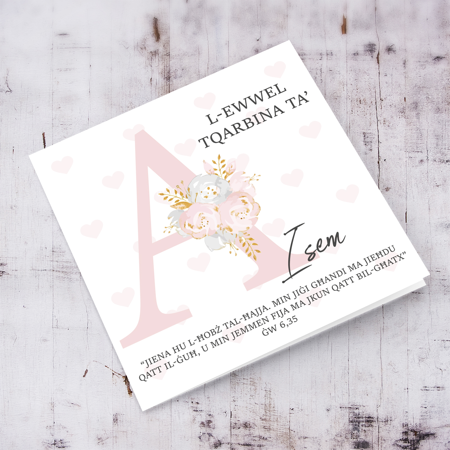 A - Initial First Holy Communion Card for Girls, with bible verse ĠW 6,35 and light pink heart background in Maltese