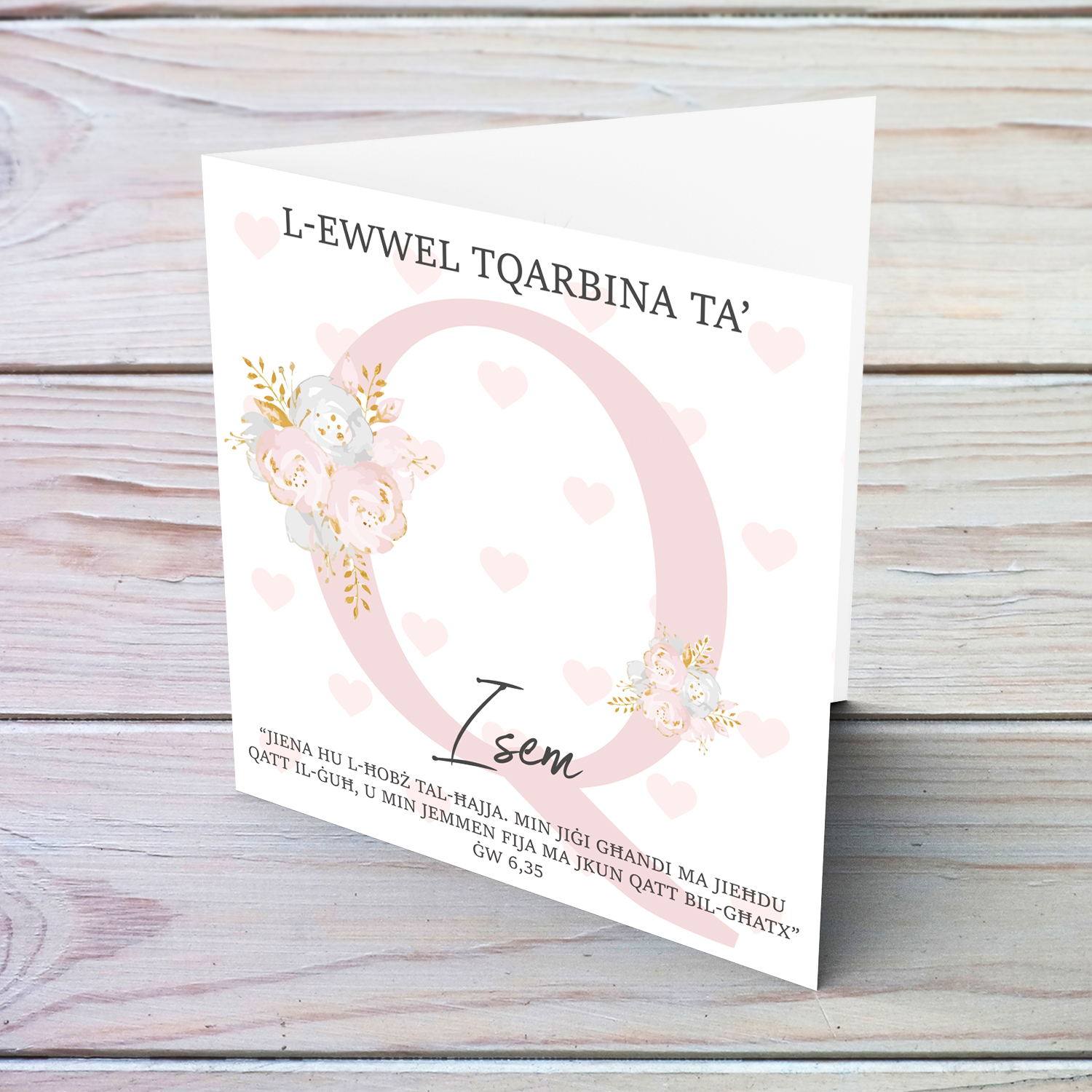 Q - Initial First Holy Communion Card for Girls, with bible verse ĠW 6,35 and light pink heart background in Maltese