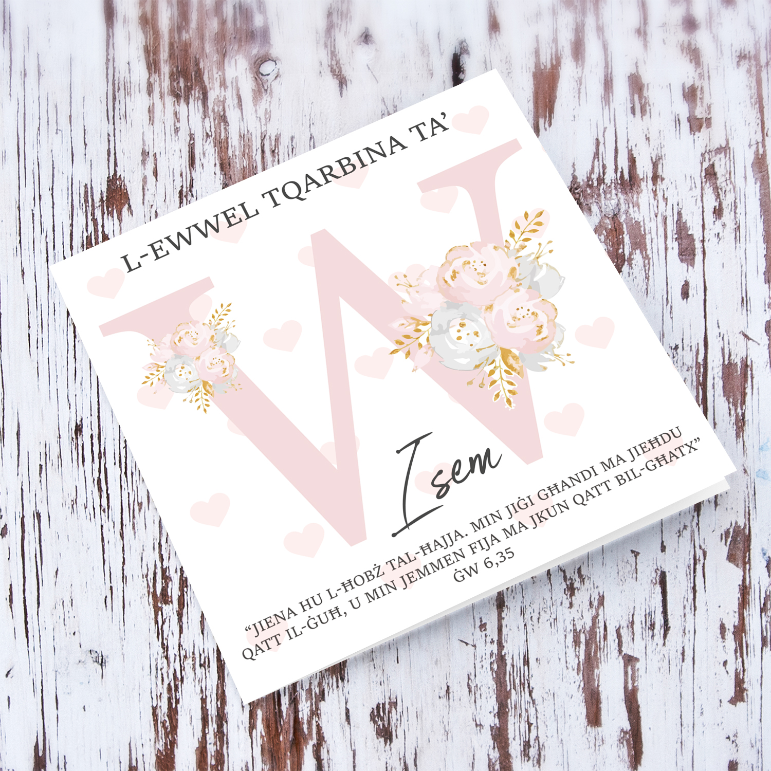 W - Initial First Holy Communion Card for Girls, with bible verse ĠW 6,35 and light pink heart background in Maltese