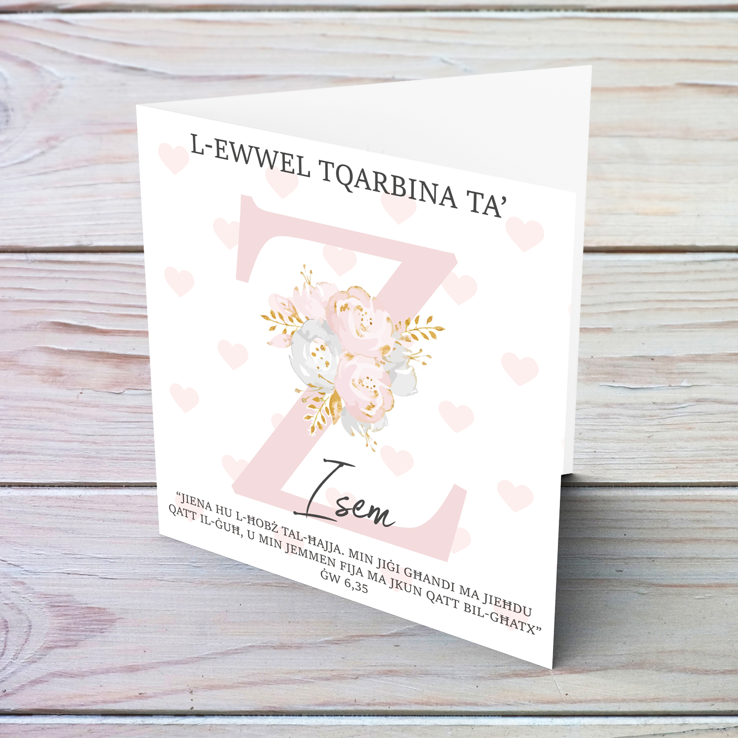 Z - Initial First Holy Communion Card for Girls, with bible verse ĠW 6,35 and light pink heart background in Maltese
