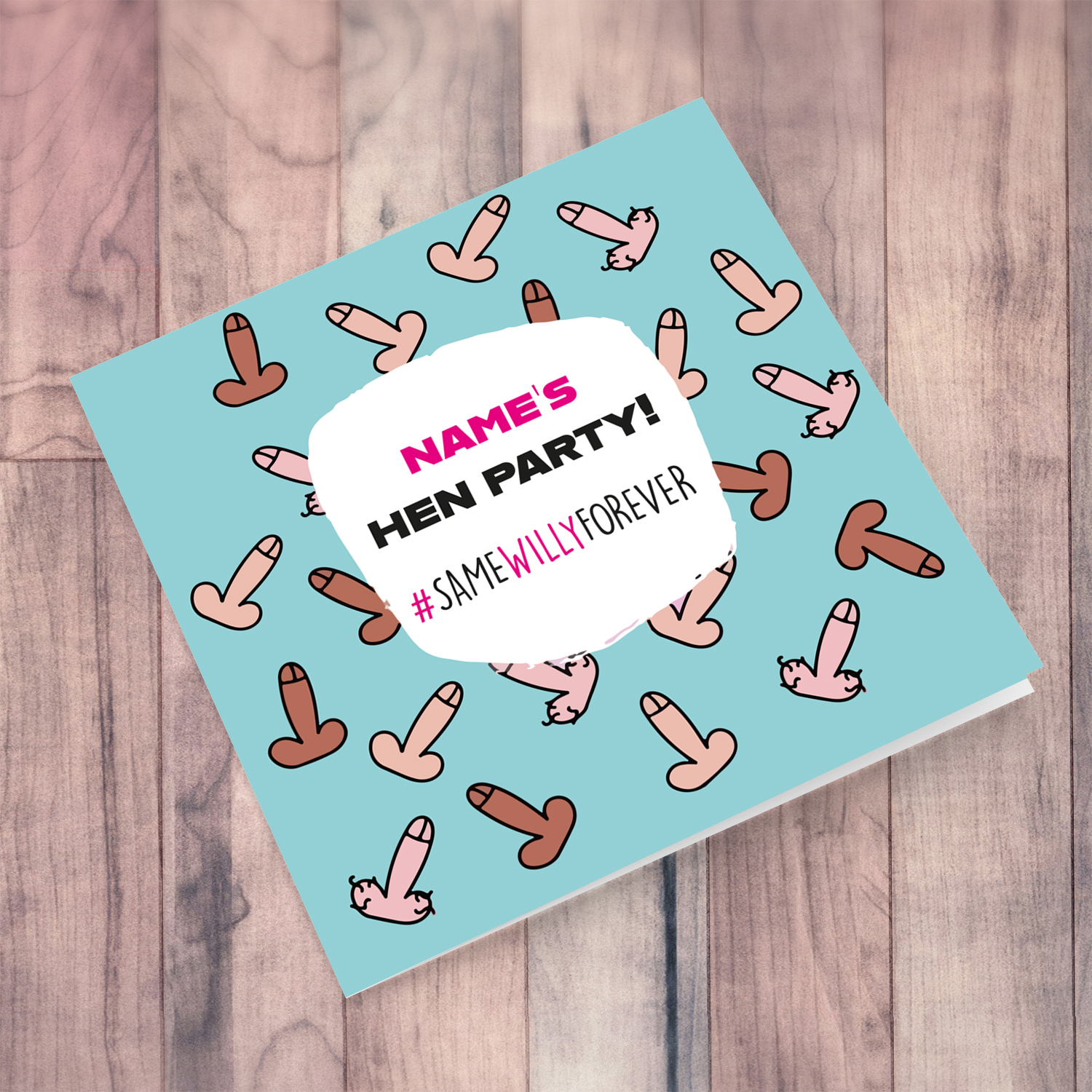 Silly personalisable Hen party card - #samewillyforever in English