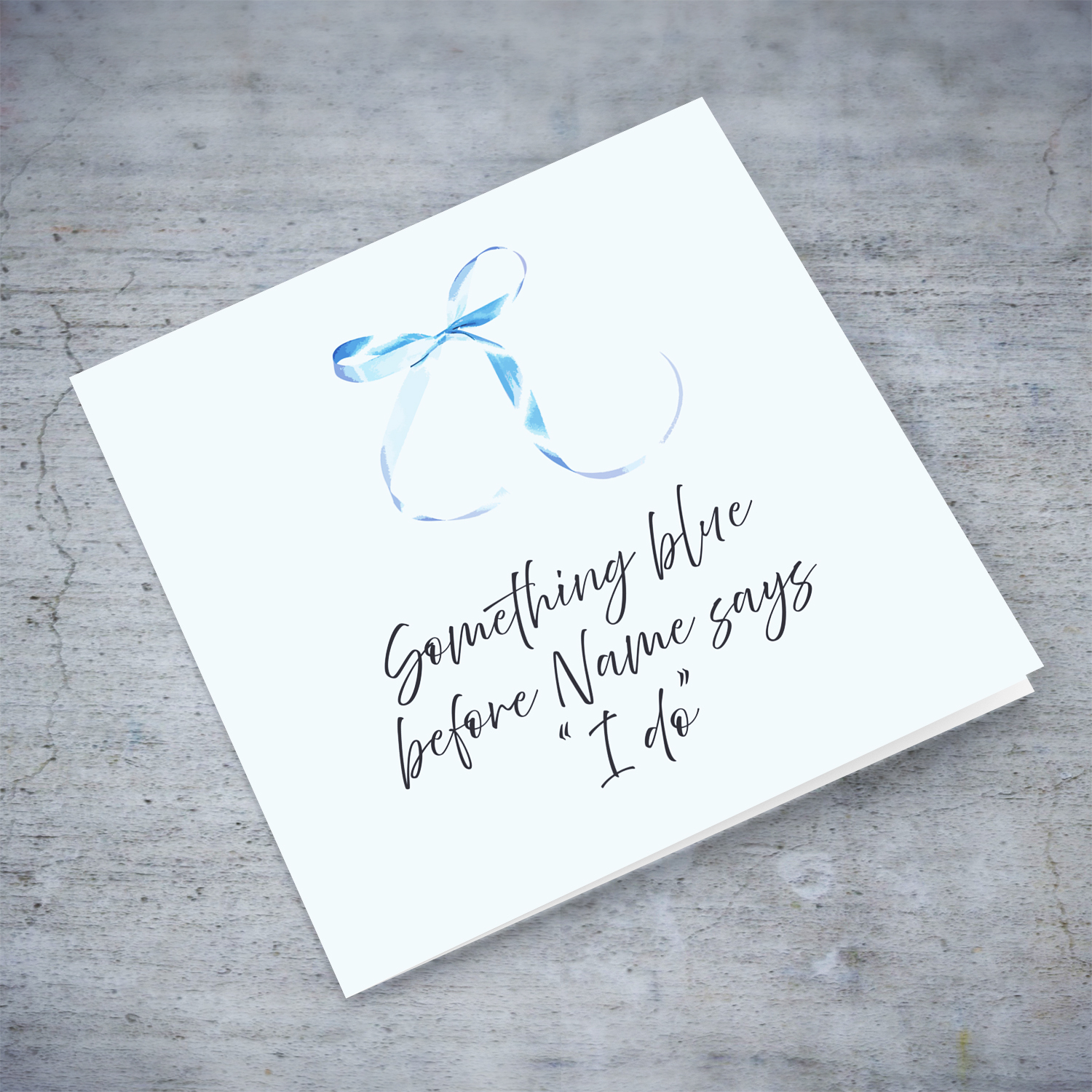 A cute hen party card featuring a blue bow - Something blue before Name says I Do in English (Personalisable)