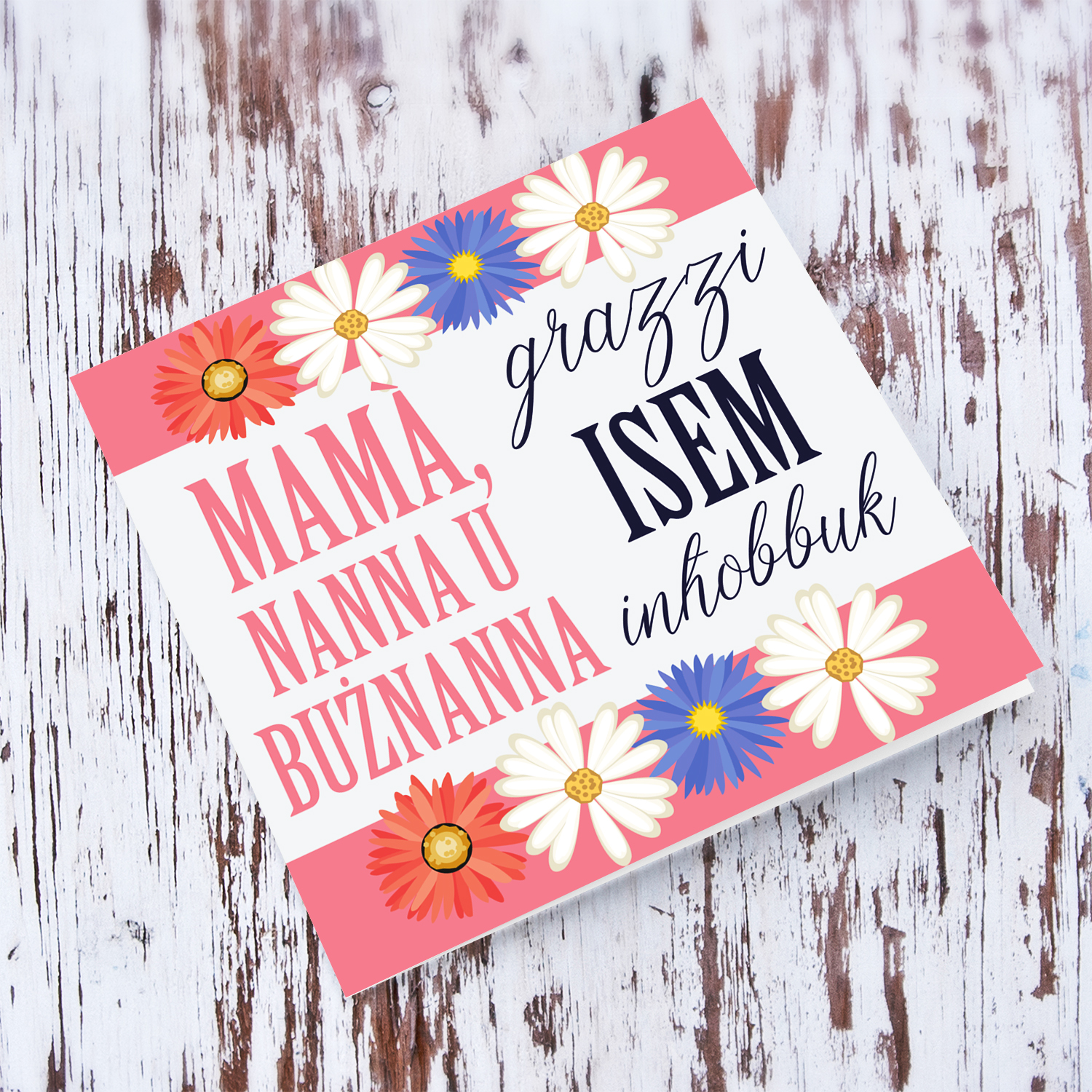 Floral themed personalisable mother's day card for mother, grandma and great grandma in Maltese
