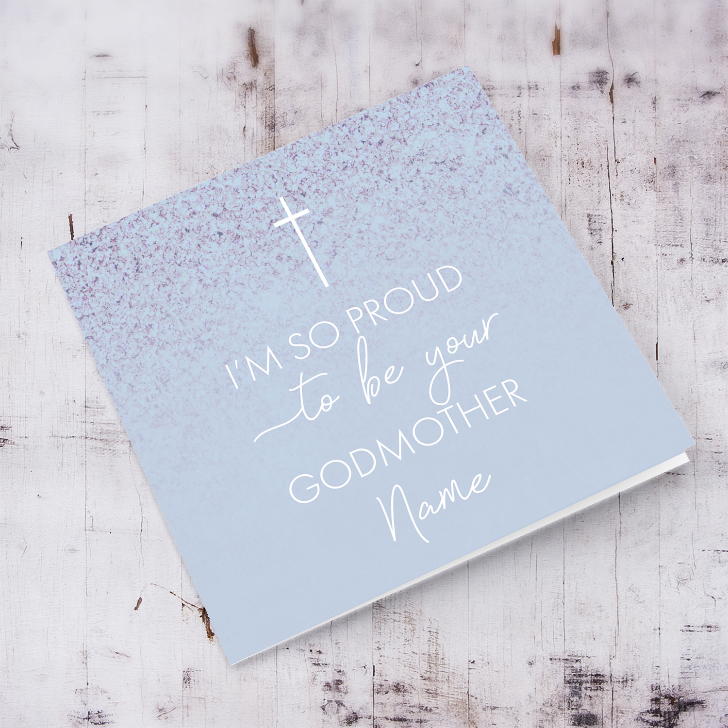I'm so proud to be your Godmother personalisable card in English 