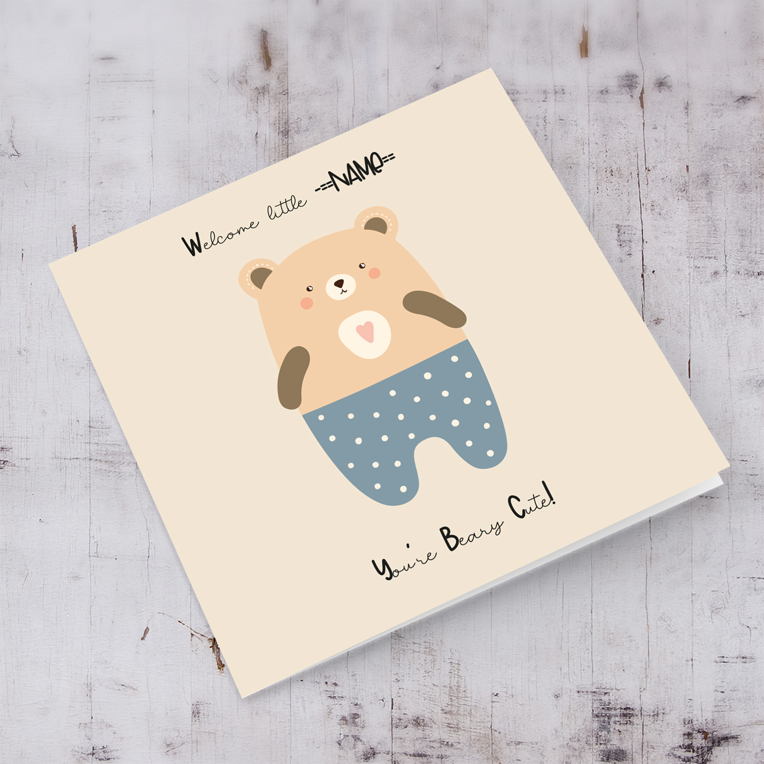 Beary Cute teddy bear, wearing blue pants with white dots New Born card for Boys in English (Personalisable)