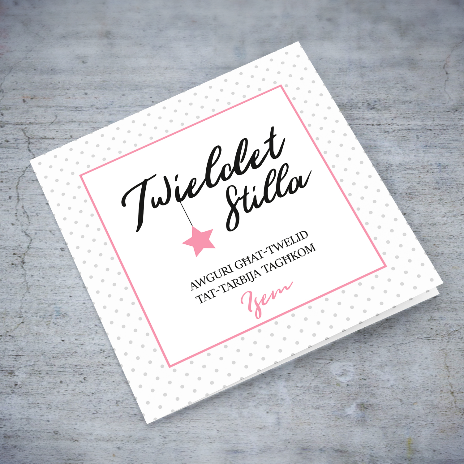 New born personalisable card for girls with polka dotted background and pink square with star in Maltese