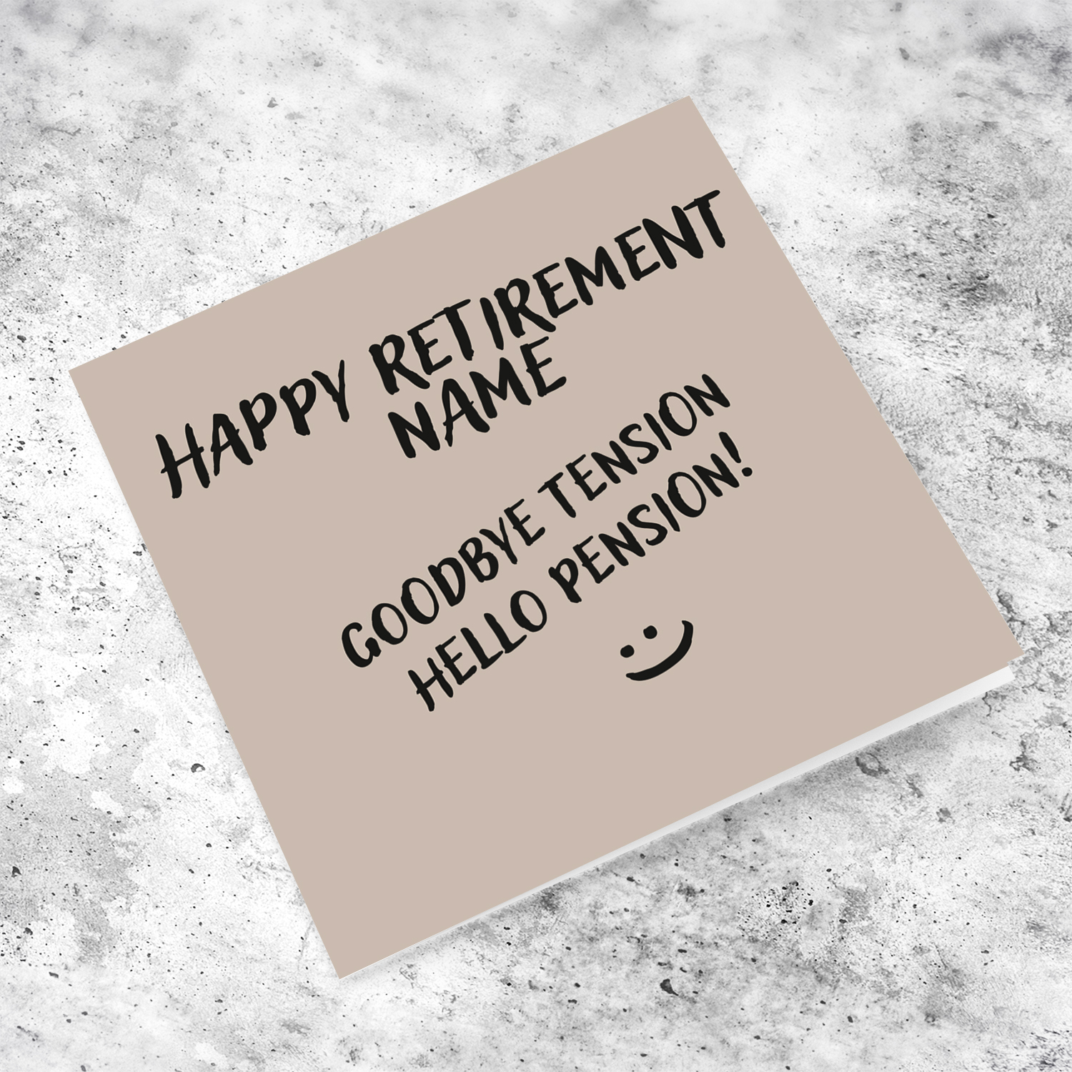 Funny Retirement card in a plain background and black text - Goodbye tension, hello pension - in English 