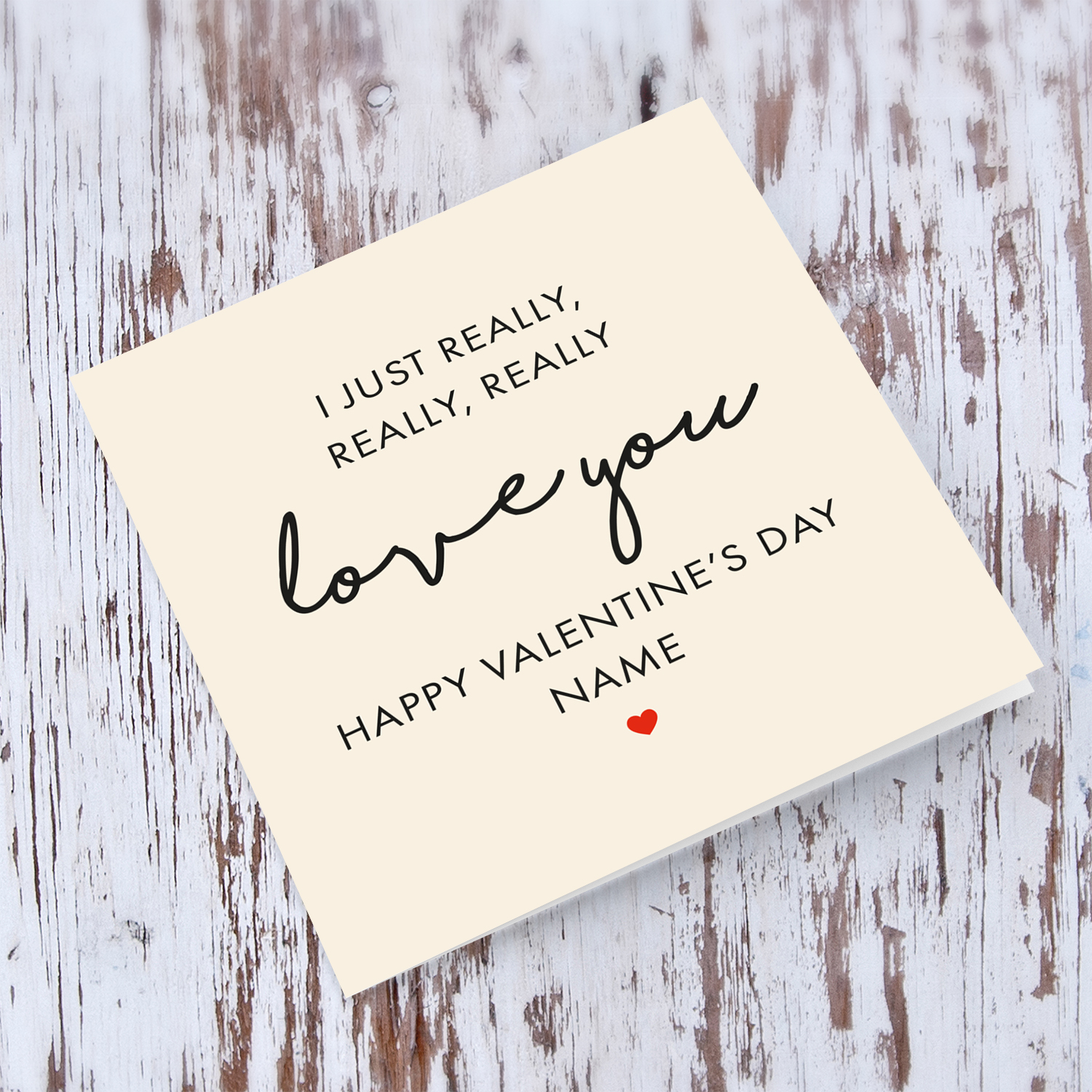 I just really really really love you personalisable Valentine's Card in English