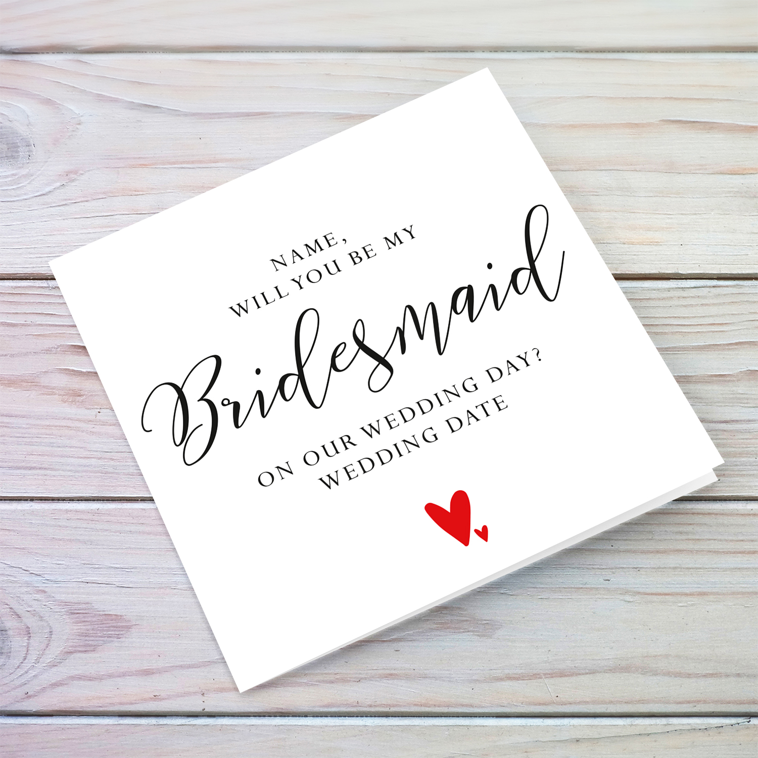 Bridesmaid - Will you be my Bridesmaid? personalisable bridal card in English