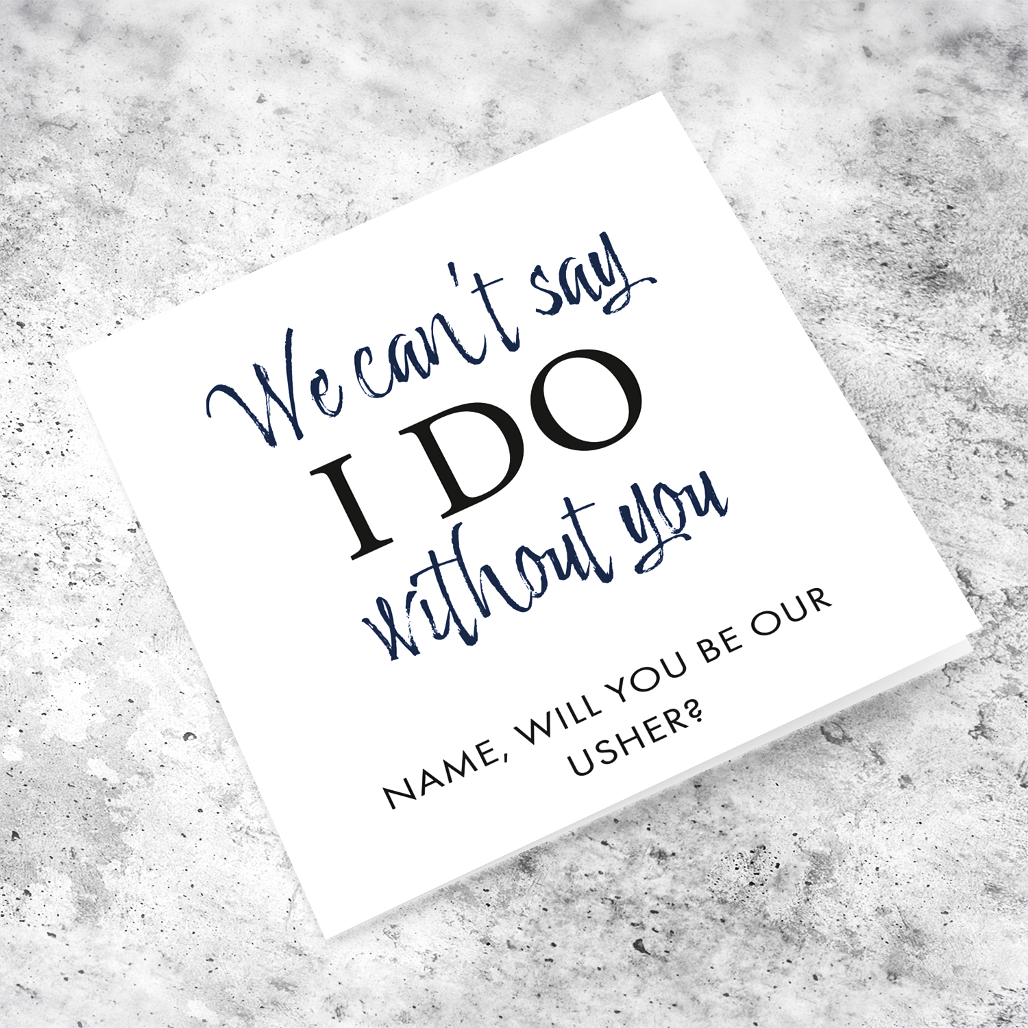 Can't say I do without you - Will you be our usher? - Wedding party card in English