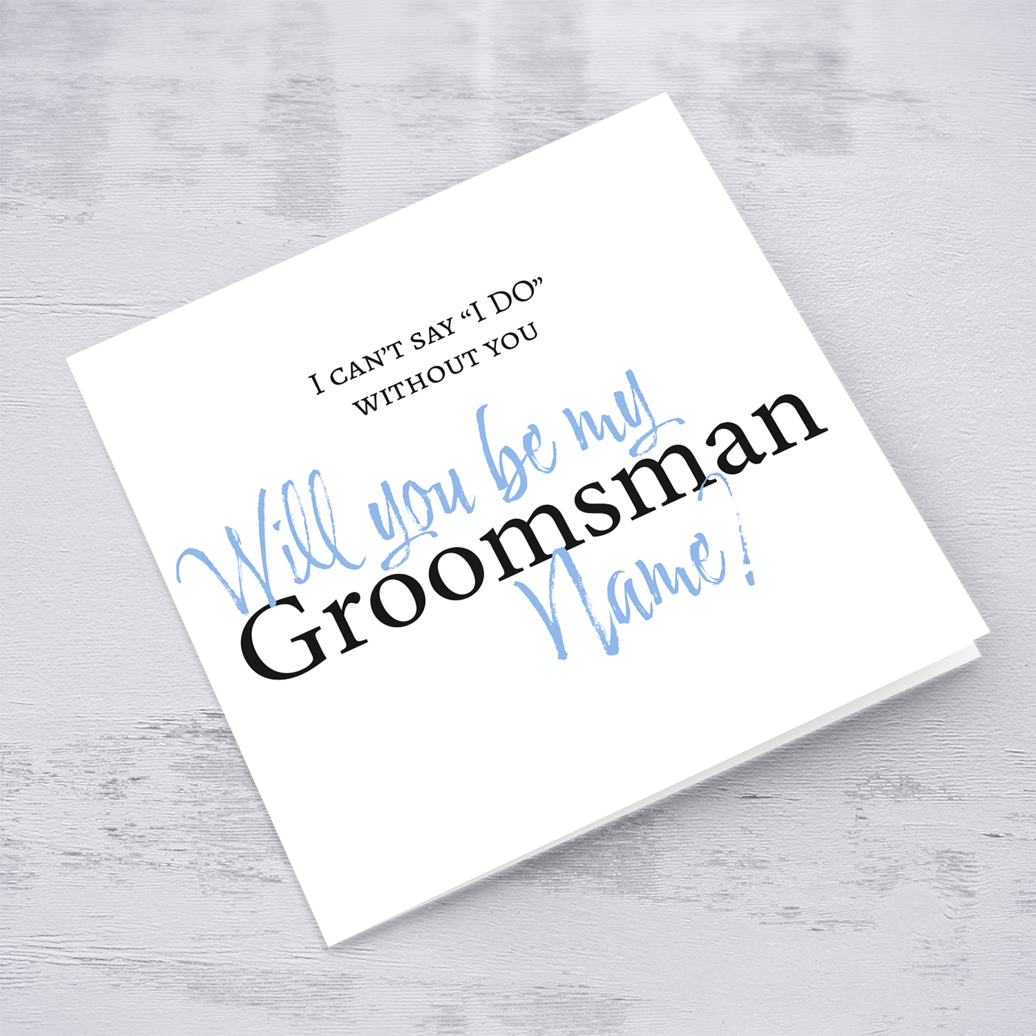 Will you be my Groomsman? - Blue & Black text wedding party card in English