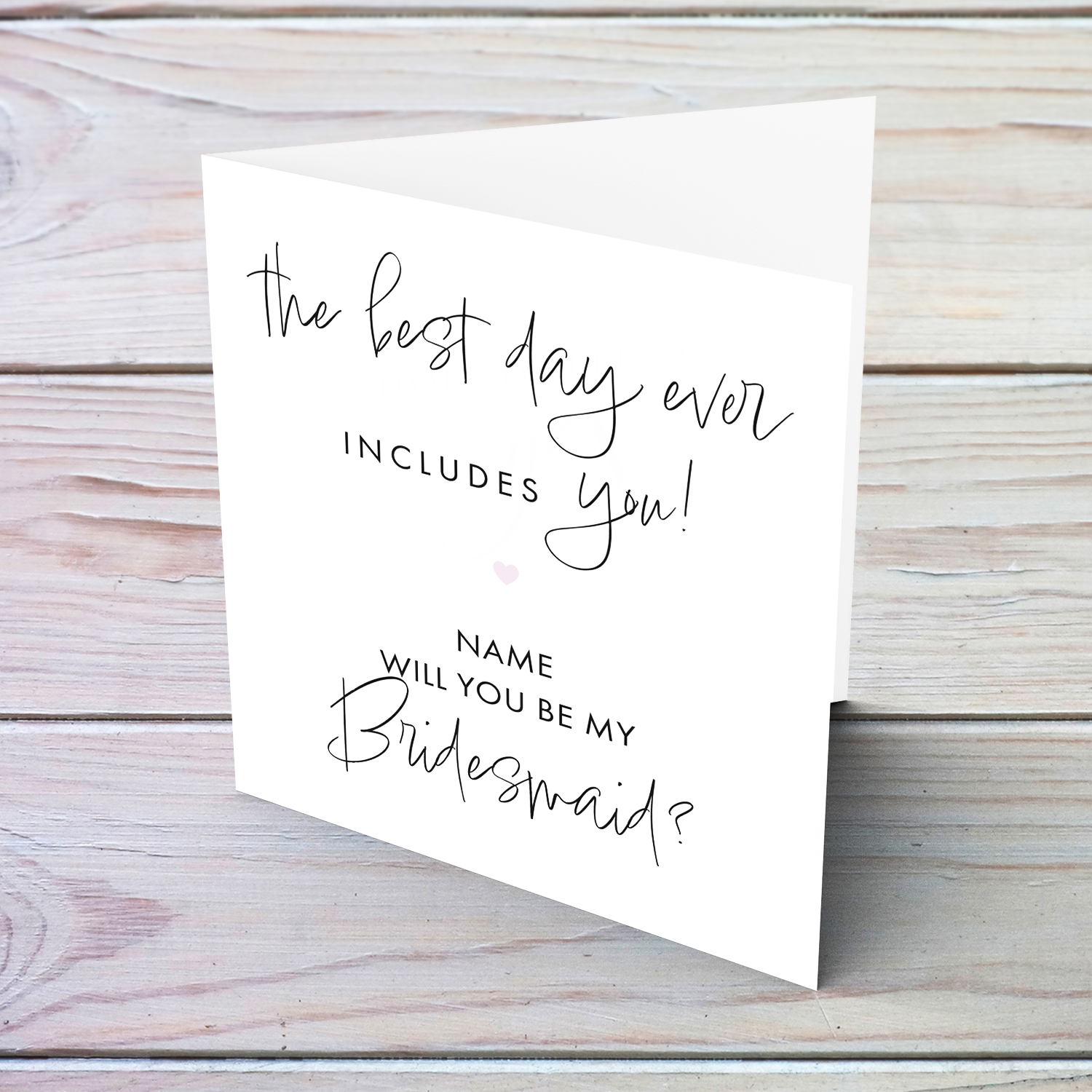 The best day ever includes you - Will you be my Bridesmaid - wedding party card in English (Personalisable)