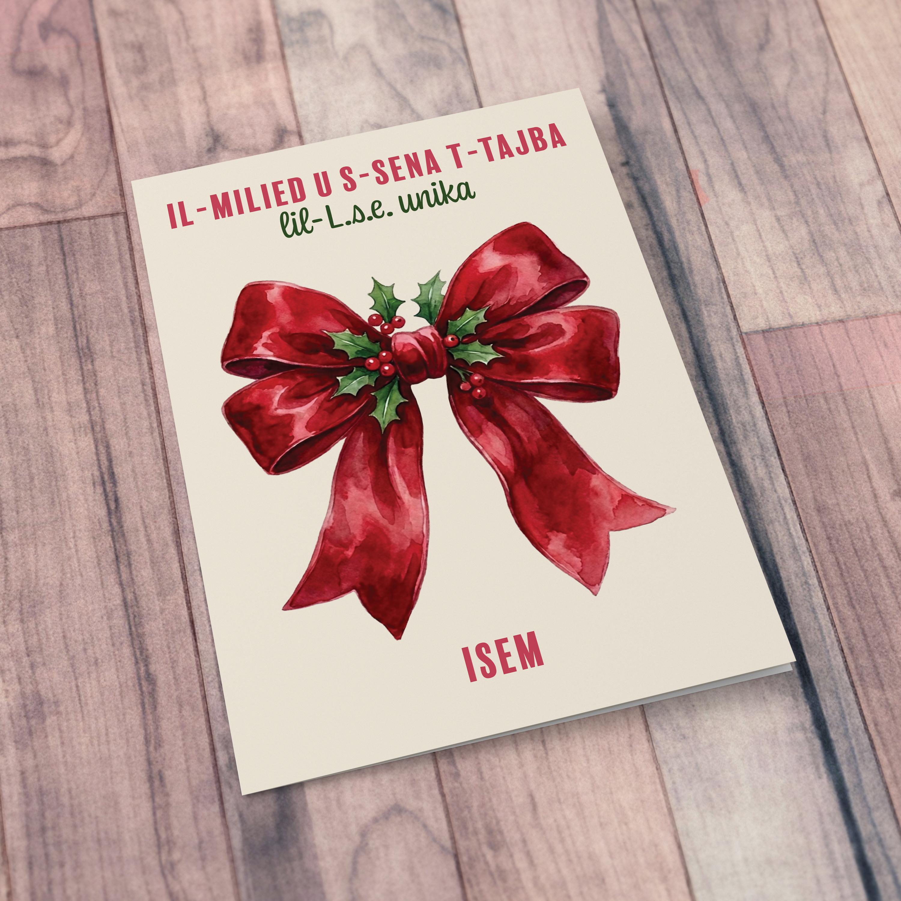 A beautiful A5 Christmas card, featuring a big red bow decorated with hollies, for a unique LSE in Maltese (Personalisable)