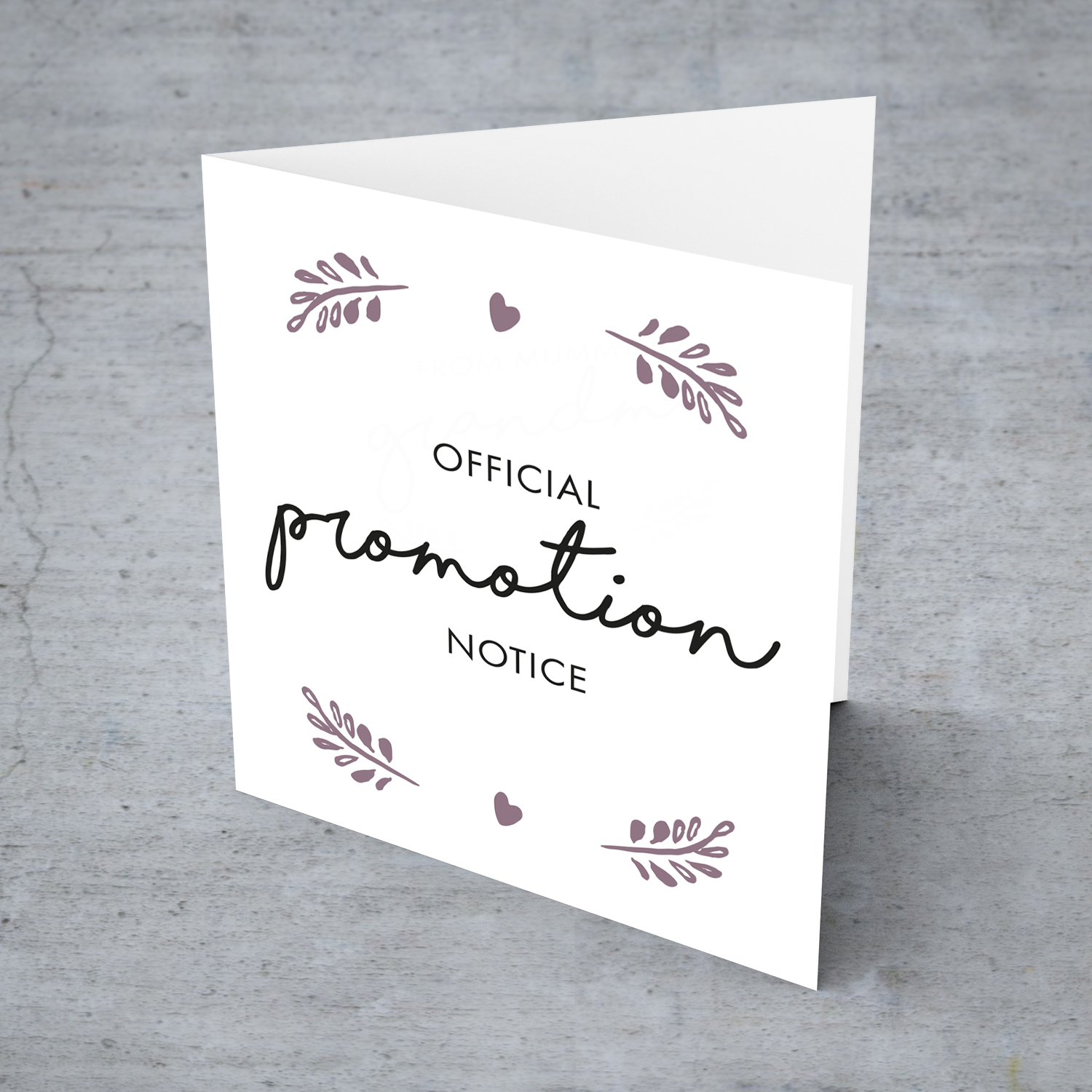 Minimalist official promotion notice card - from mummy to grandma