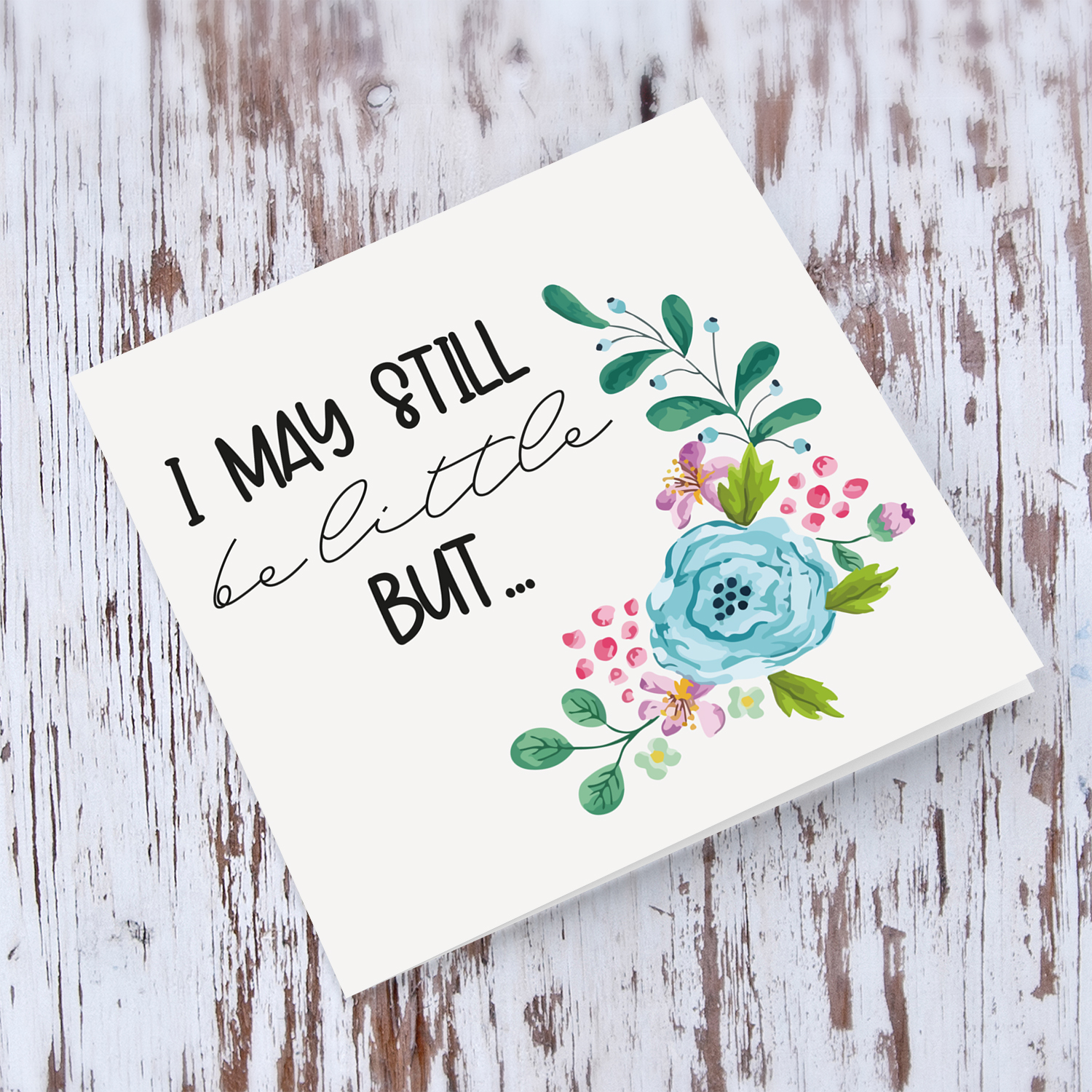 I may still be little but... baby announcement card in English with cute florals