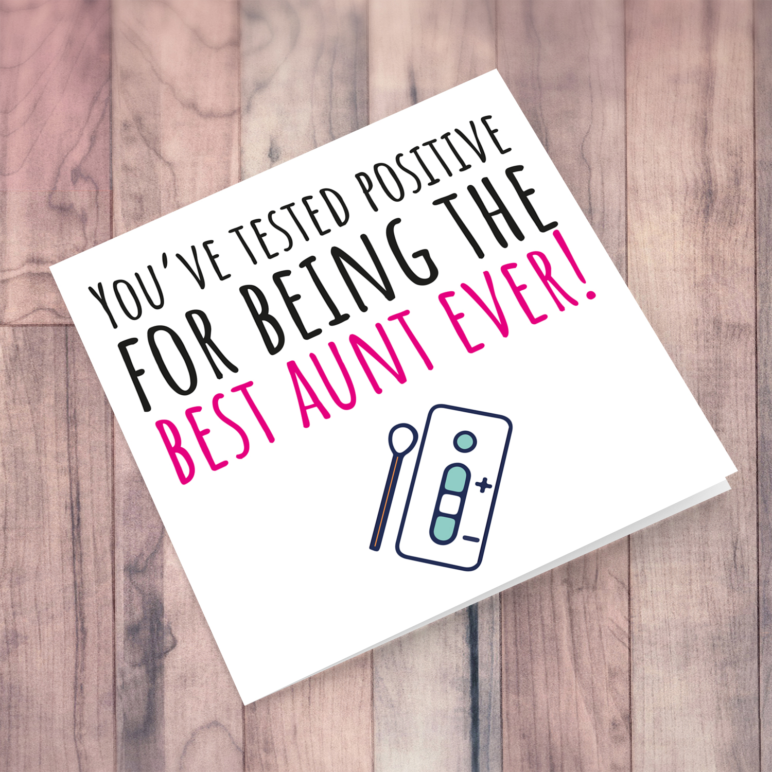 Funny birthday card for aunt - You've tested positive in English