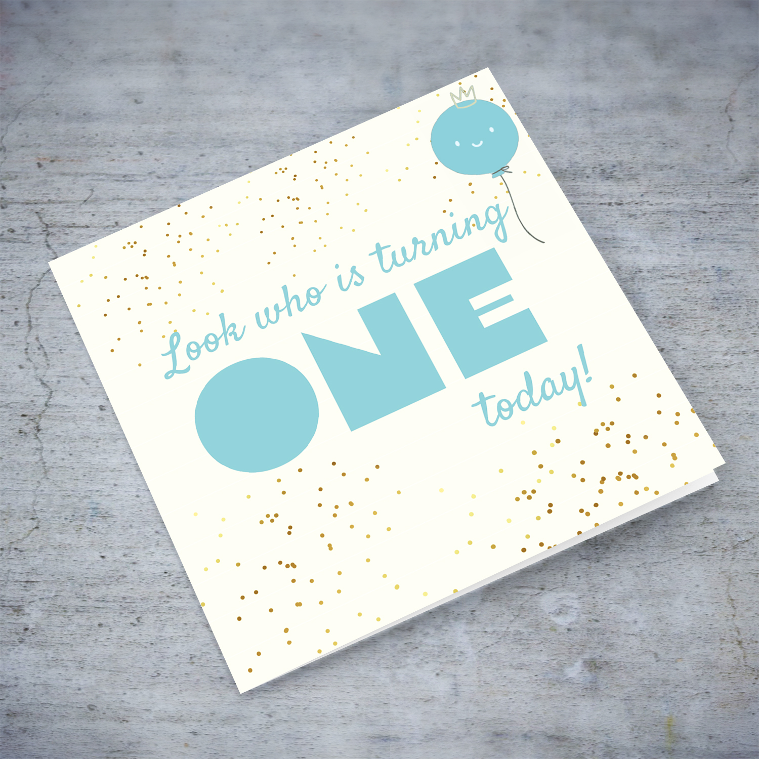 Look who's turning ONE - birthday card with blue/turquoise text with cute balloon in English