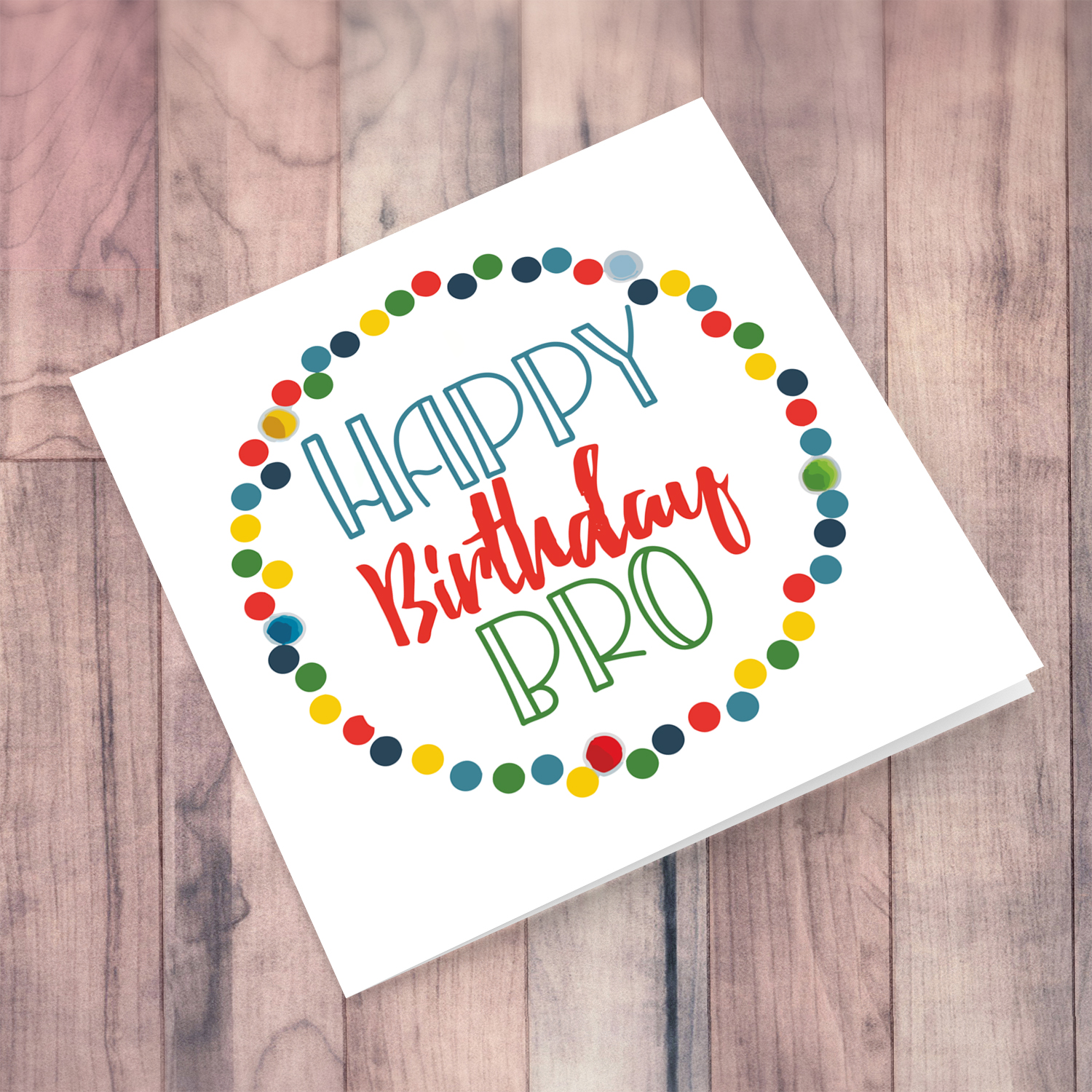 Colourful circles and text birthday card for brother in English