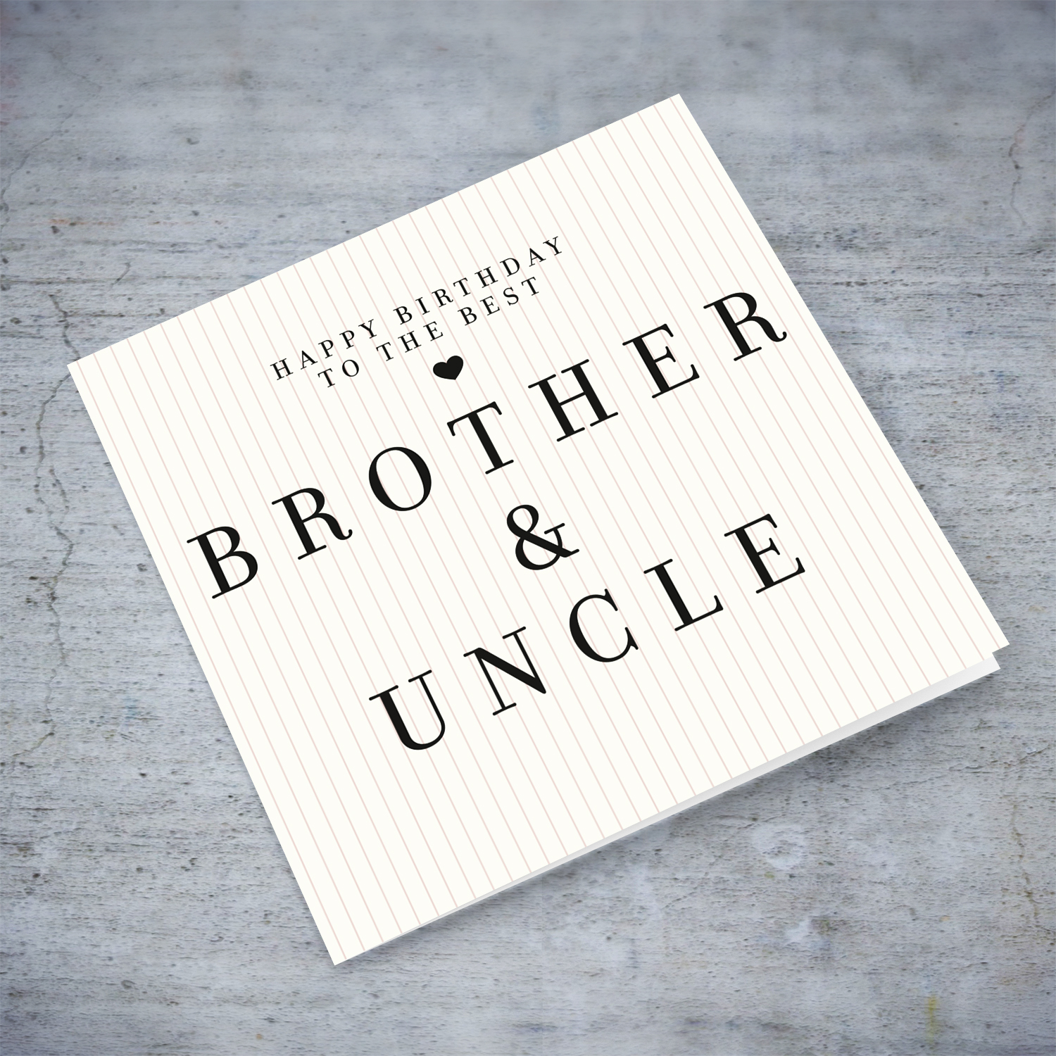 A modern striped neutral background Birthday card for the best brother & uncle in English
