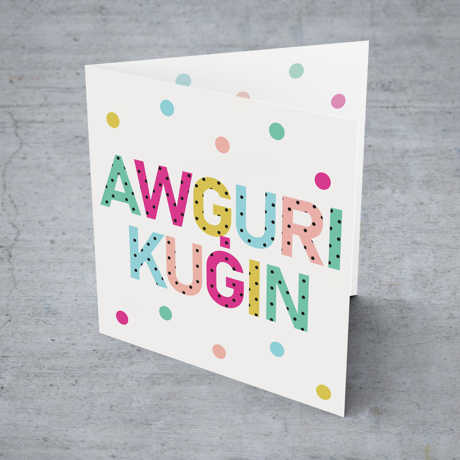 Colourful text with polka dots - Awguri kuġin - birthday card for cousin in Maltese (Male)