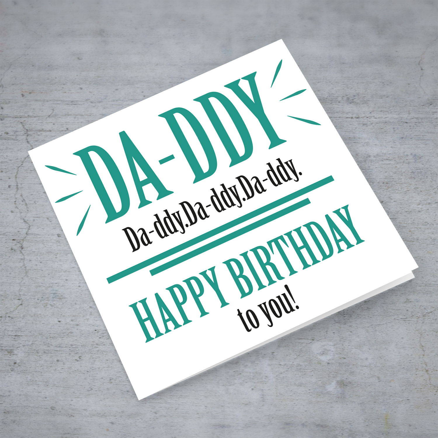 Daddy Happy Birthday to you!