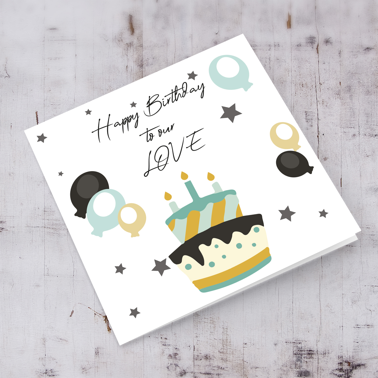 Birthday cake and baloon themed card - to our love