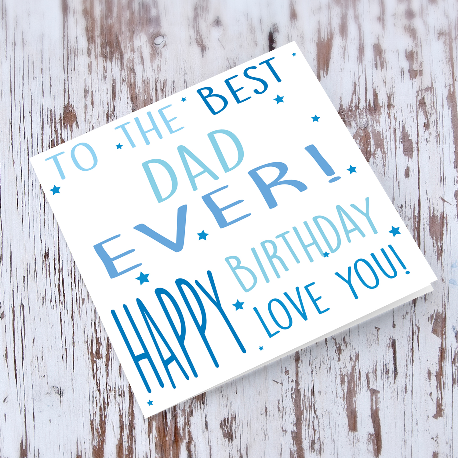 To the best dad ever birthday card in English