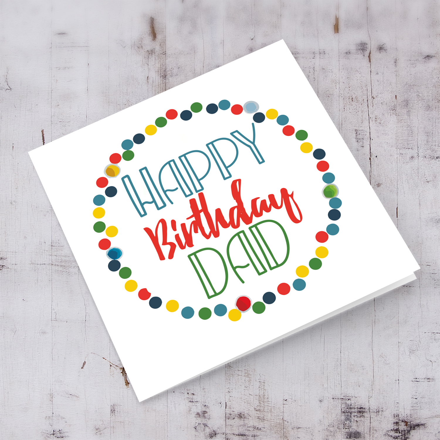 Colourful circles and text birthday card for dad in English