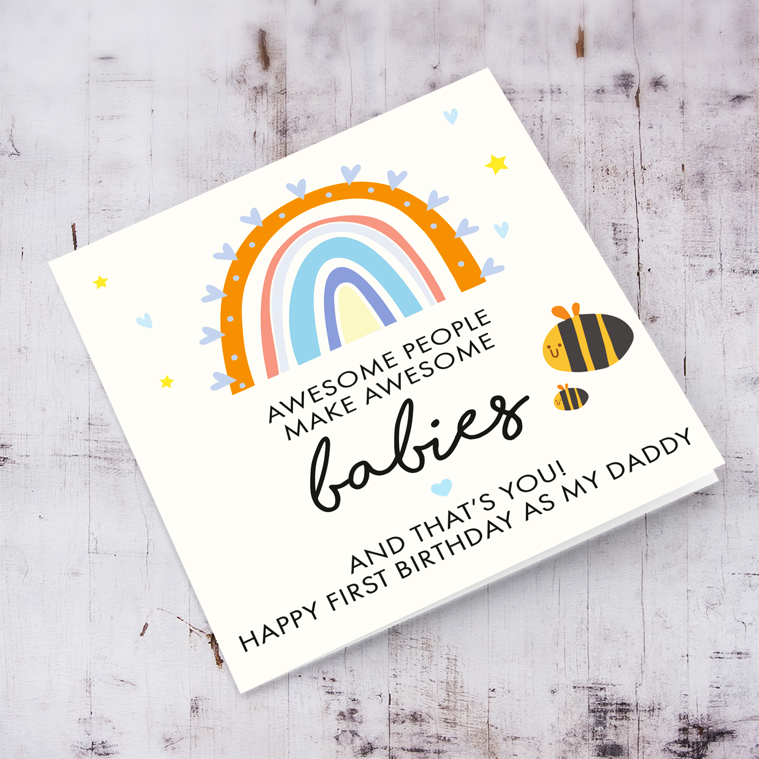 Rainbow themed birthday card first as a daddy with cute bees in English