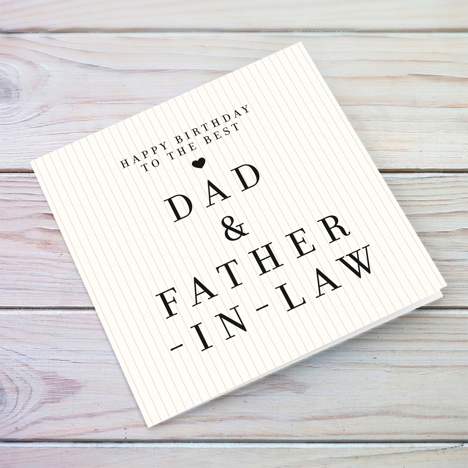 A modern striped neutral background Birthday card for the best dad & father-in-law in English