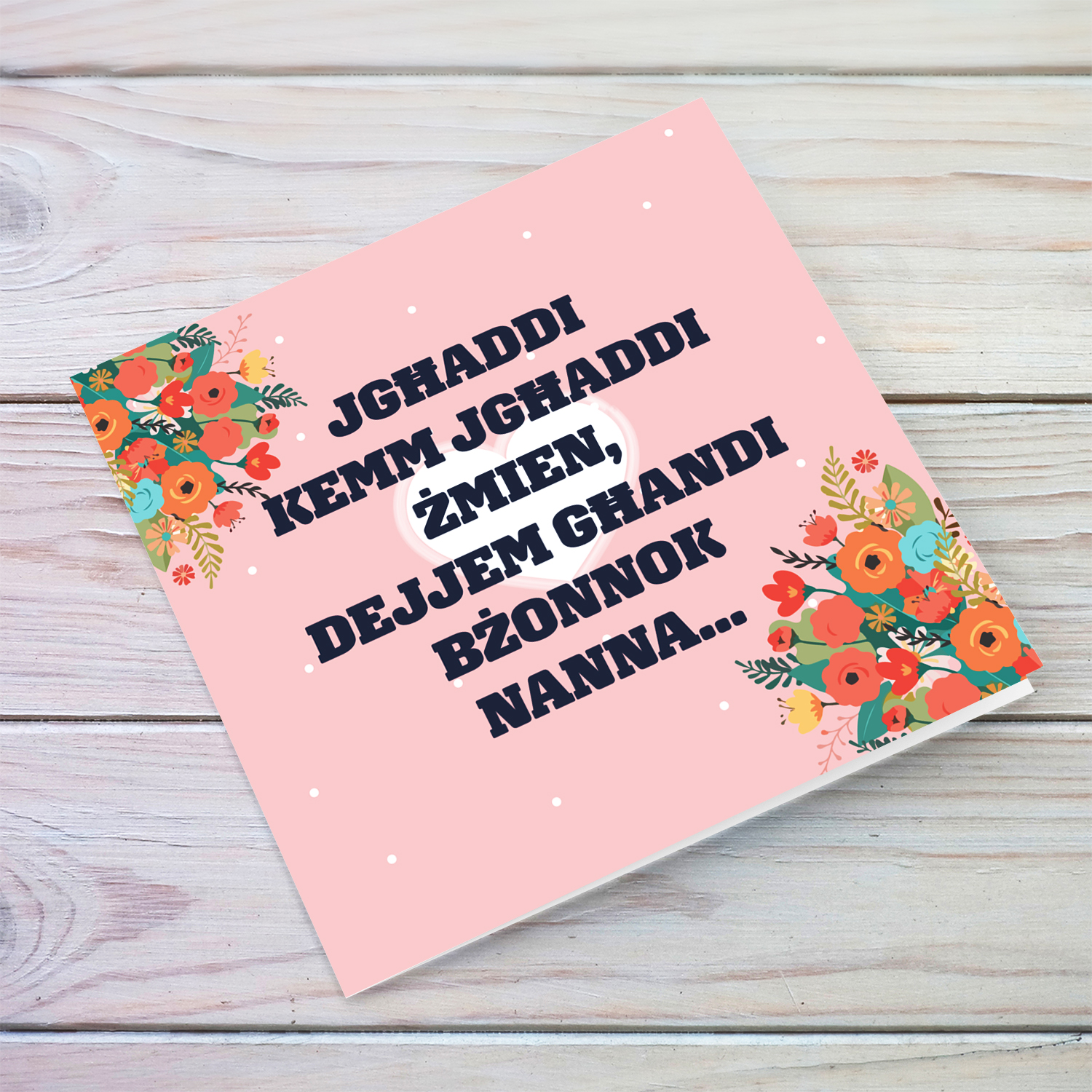 Beautiful Birthday card with a special message for your Nanna / Grandma in Maltese (with pink background, white heart and florals)