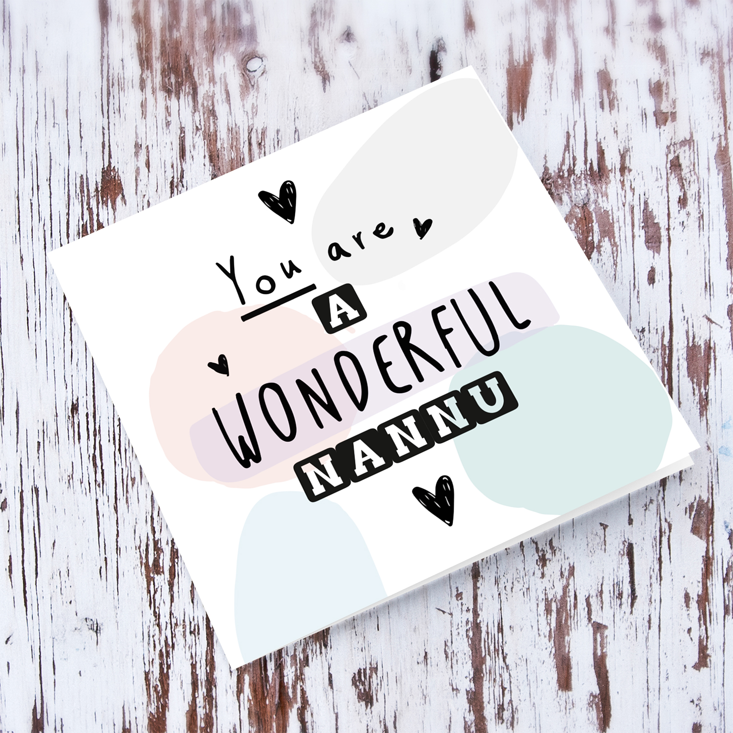 Pastel coloured background - you are a wonderful Nannu in English