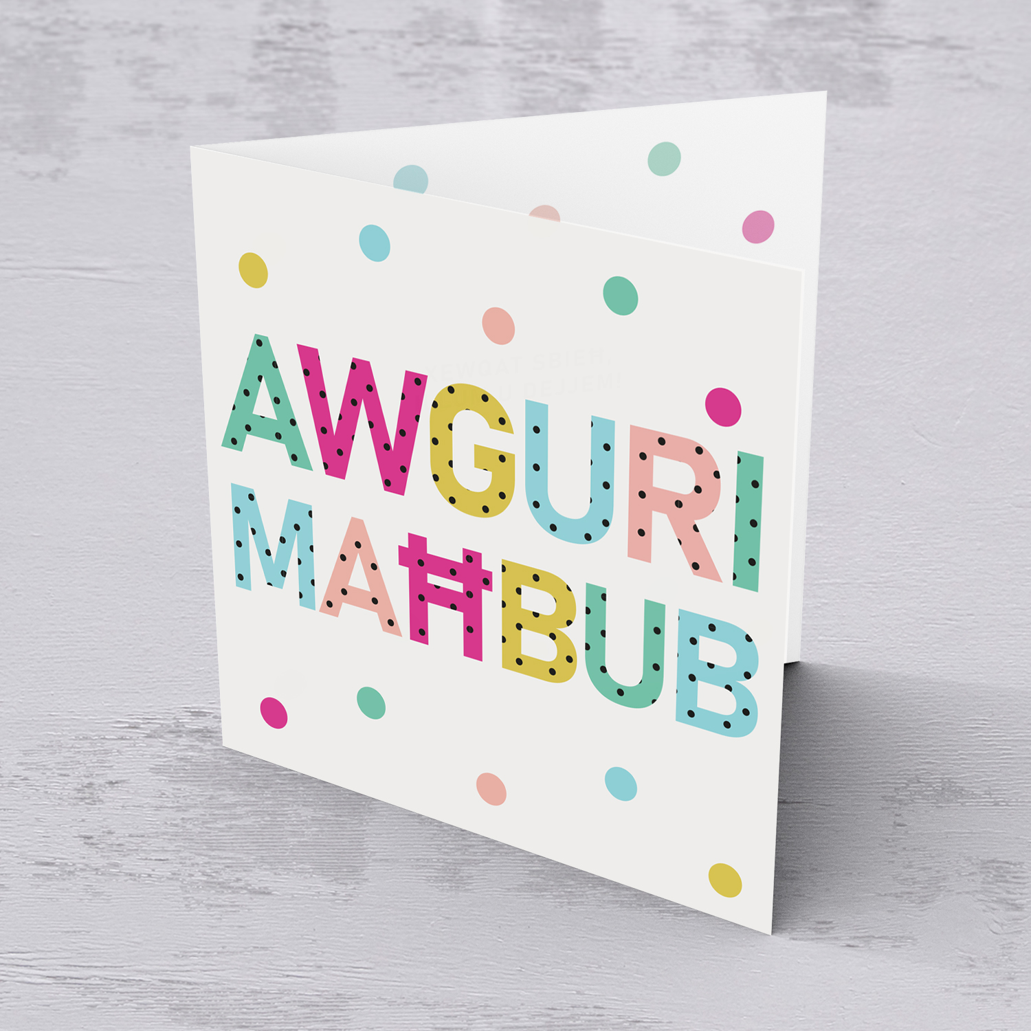 Colourful text with polka dots - Awguri maħbub - birthday card for your beloved (husband/ boyfriend/ partner) in Maltese